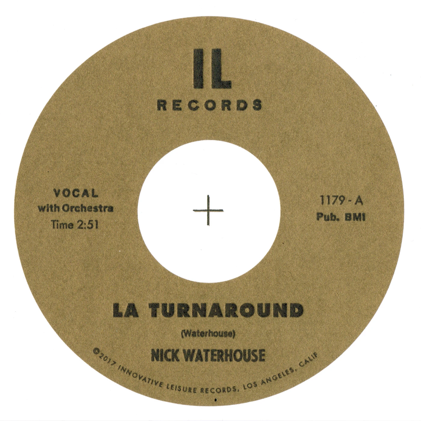 Nick Waterhouse LA TURNAROUND / I CRY 45 Vinyl Record
