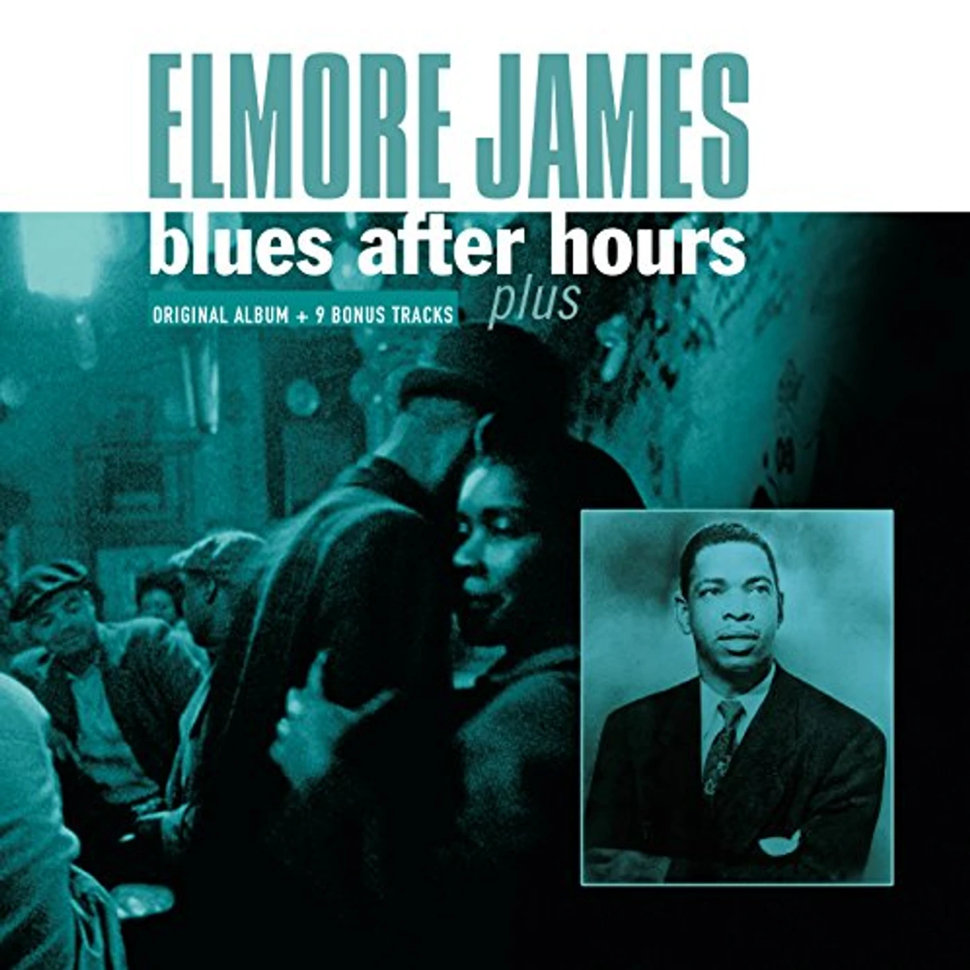 Elmore James BLUES AFTER HOURS PLUS CD
