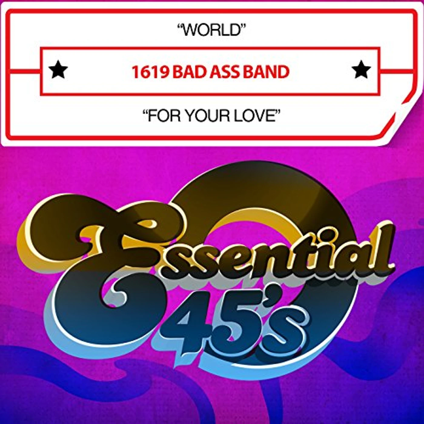 1619 Bad Ass Band WORLD / FOR YOUR LOVE CD
