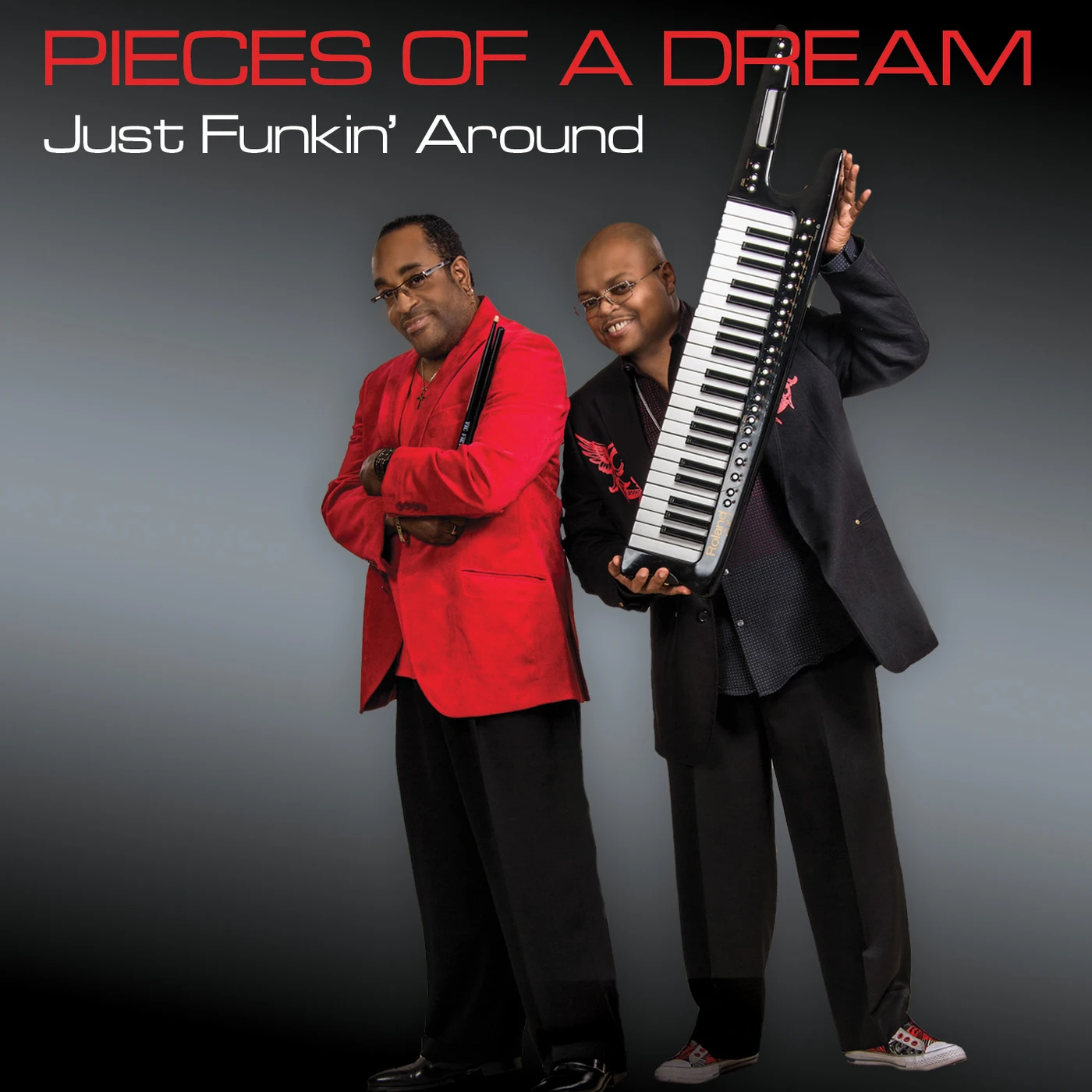 Pieces Of A Dream JUST FUNKIN'AROUND CD