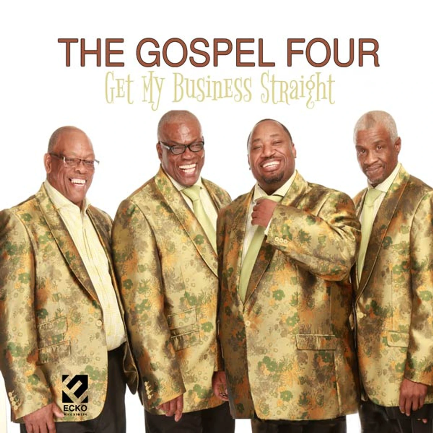 Gospel Four GET MY BUSINESS STRAIGHT CD