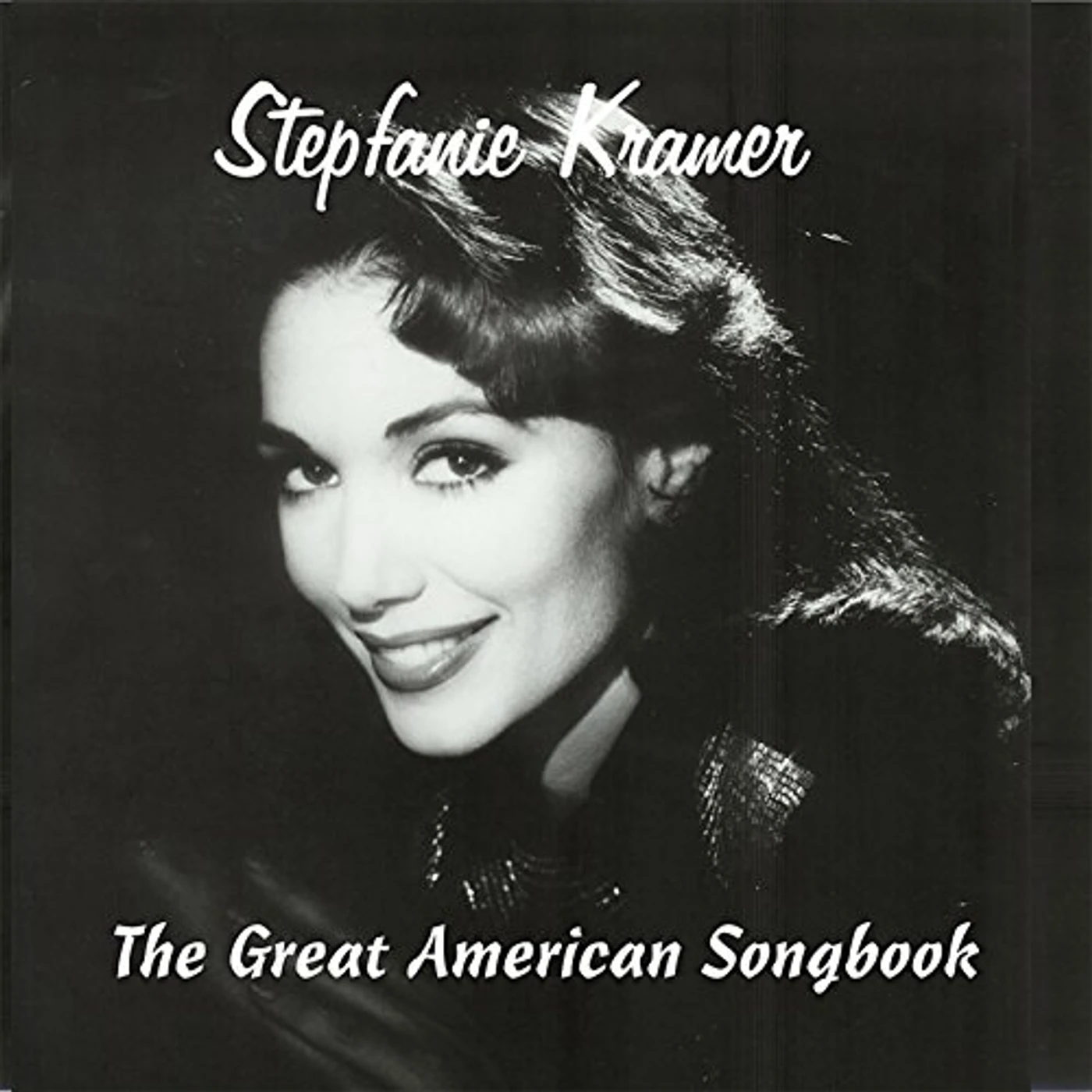 Stepfanie Kramer GREAT AMERICAN SONGBOOK CD