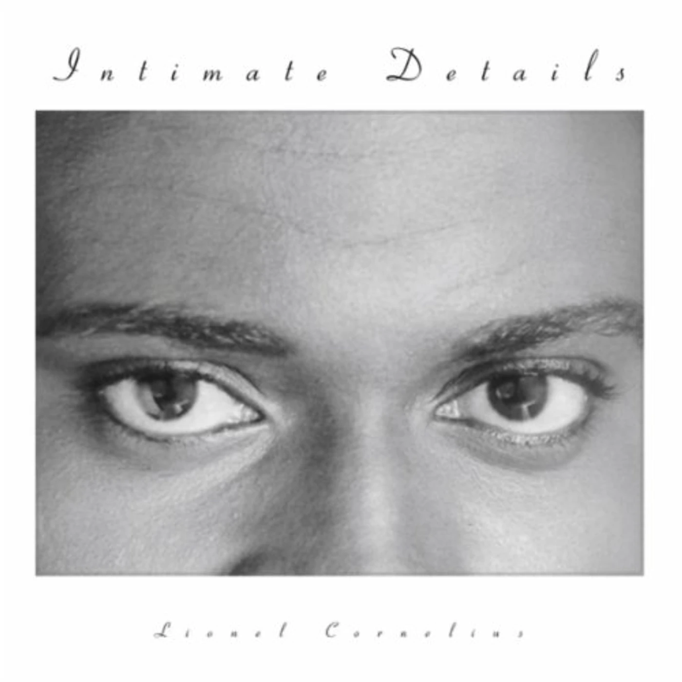 Lionel Cornelius INTIMATE DETAILS CD