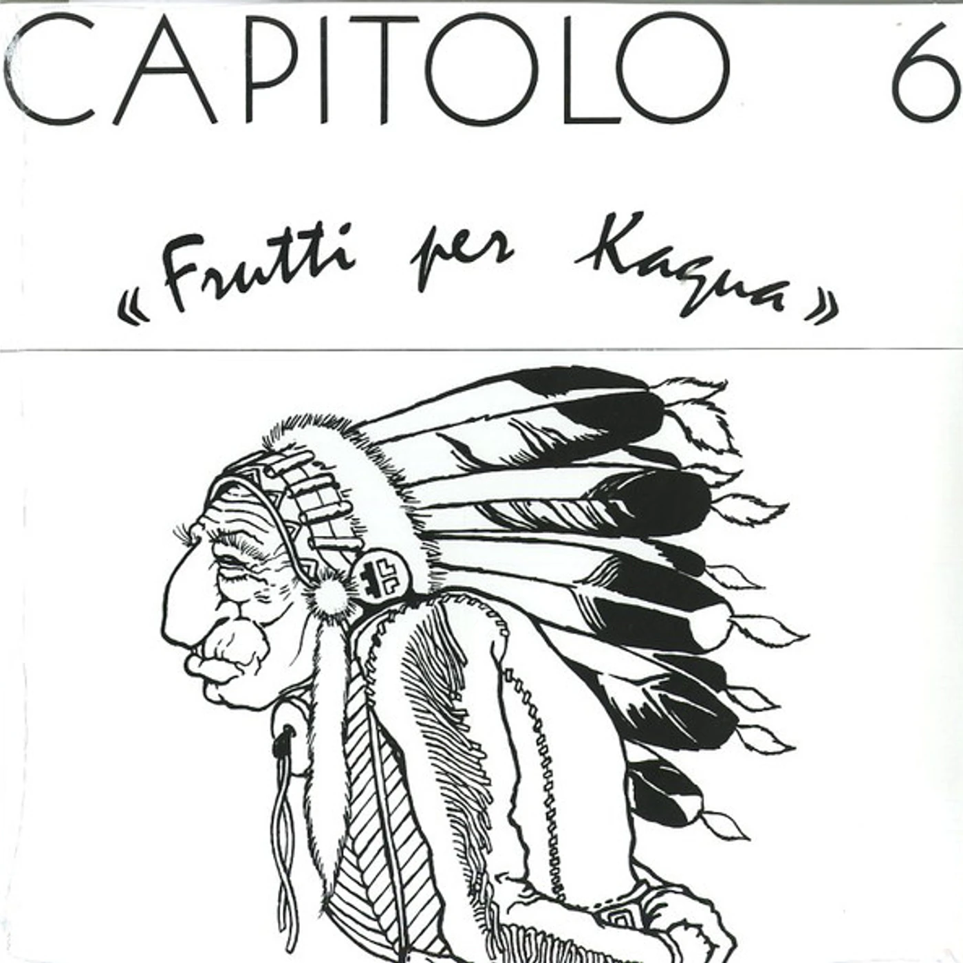Capitolo 6 Frutti Per Kagua Vinyl Record