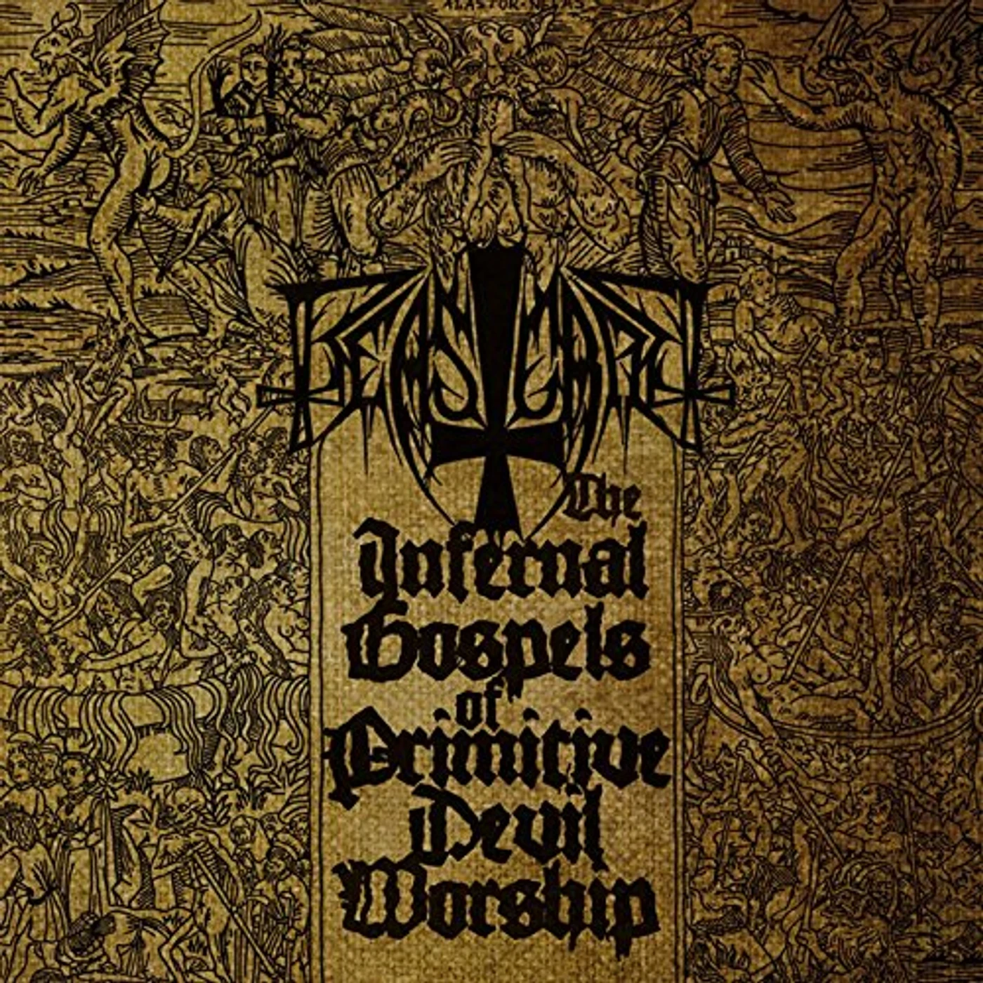 Beastcraft INFERNAL GOSPELS OF PRIMITIVE DEVIL WORSHIP CD