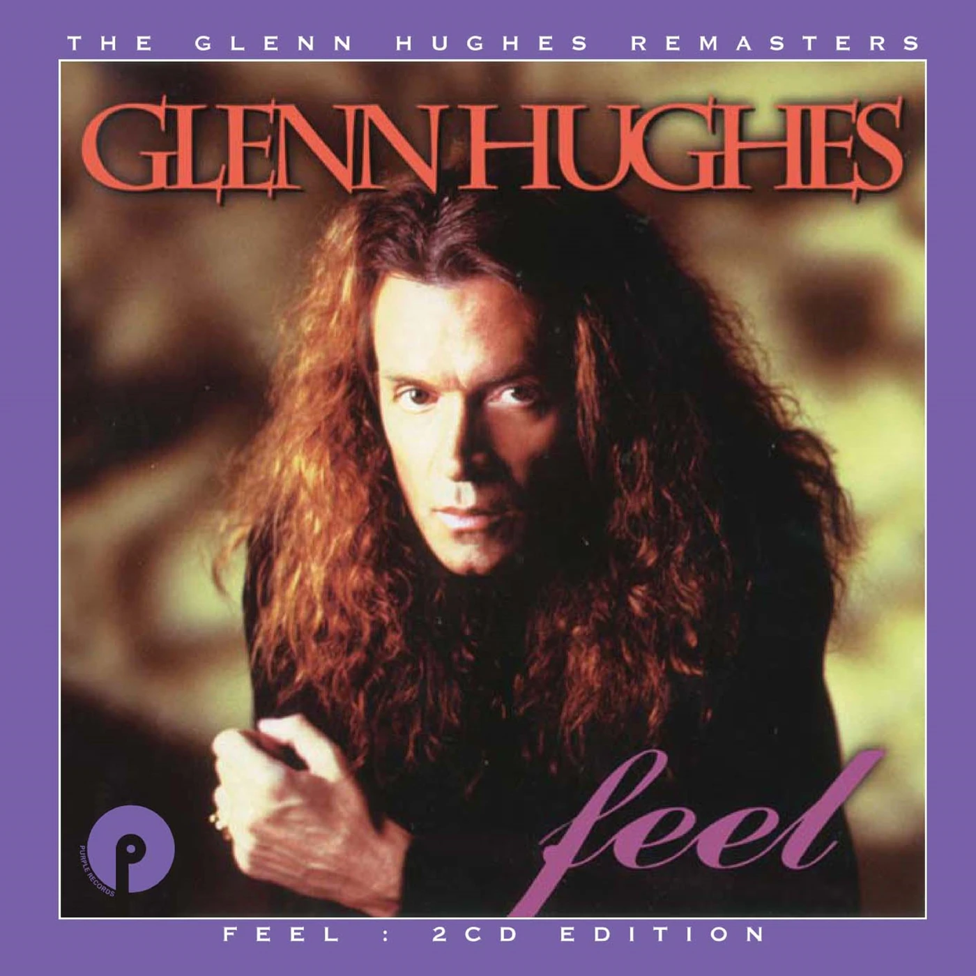 Glenn Hughes FEEL: REMASTERED & EXPANDED EDITION CD