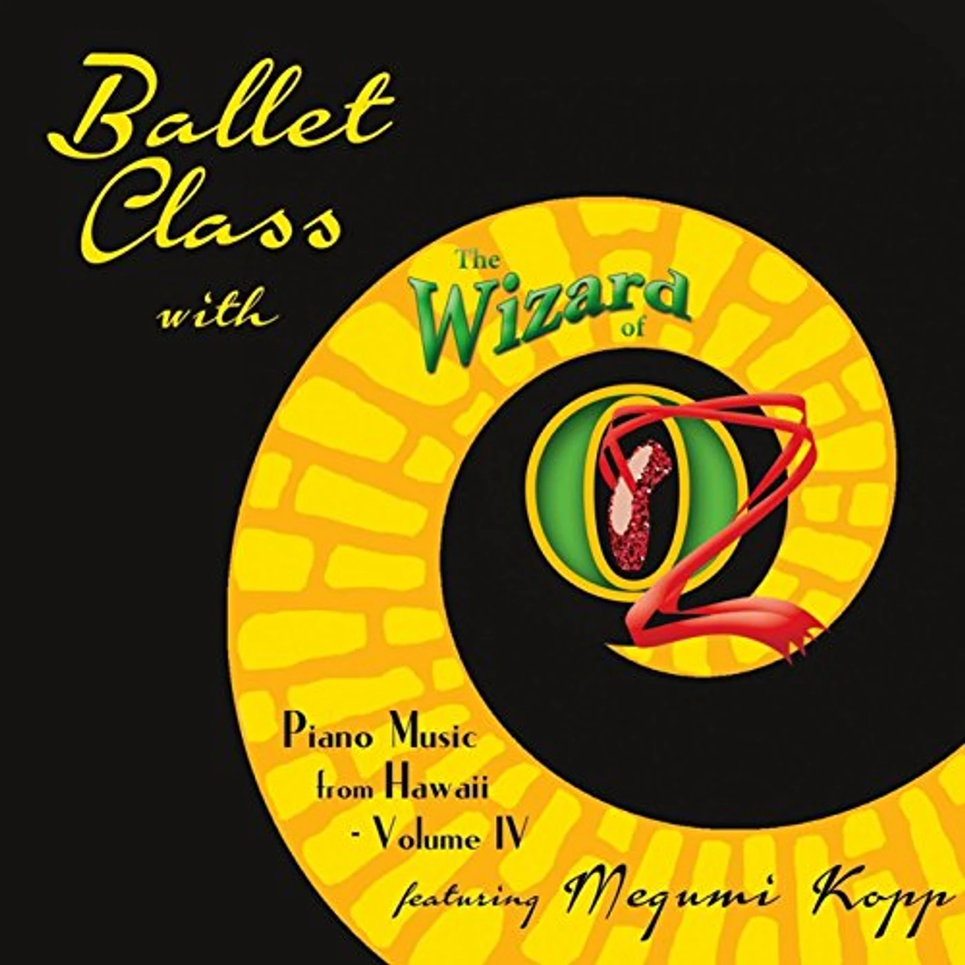 Megumi Kopp BALLET CLASS WITH THE WIZARD OF OZ: PIANO MUSIC CD