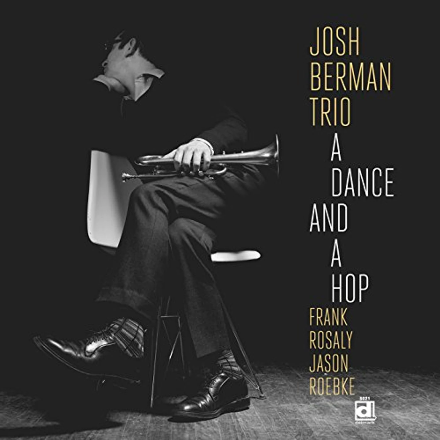 Josh Berman DANCE & A HOP Vinyl Record