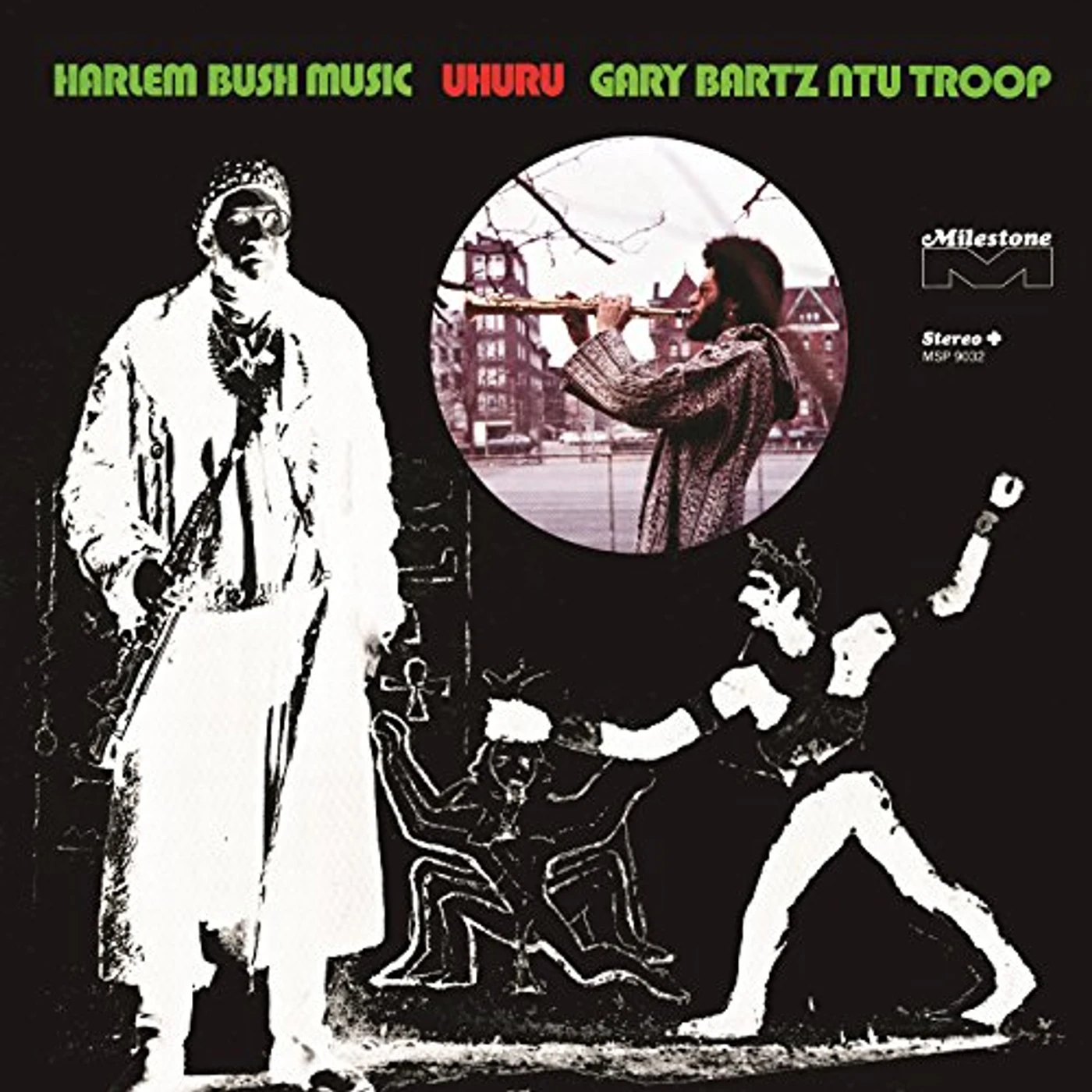 Gary Bartz Ntu Troop HARLEM BUSH MUSIC: UHURU Vinyl Record