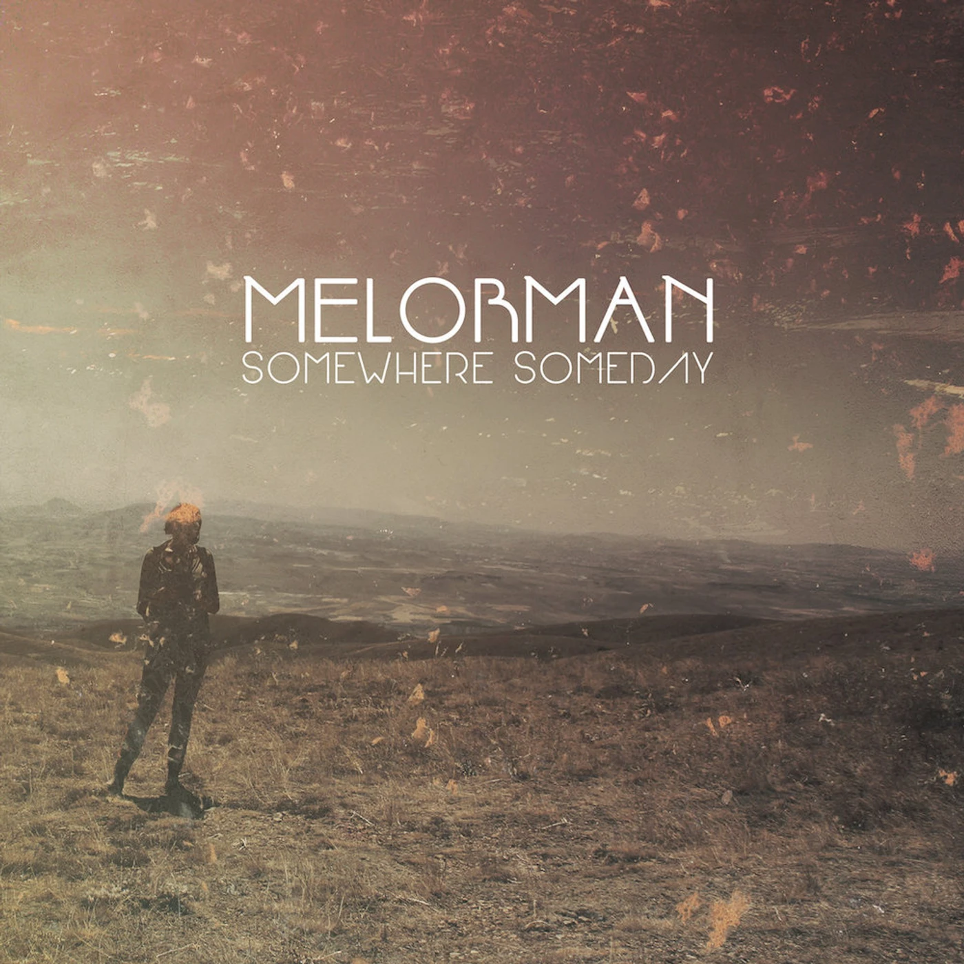 Melorman SOMEWHERE SOMEDAY Vinyl Record