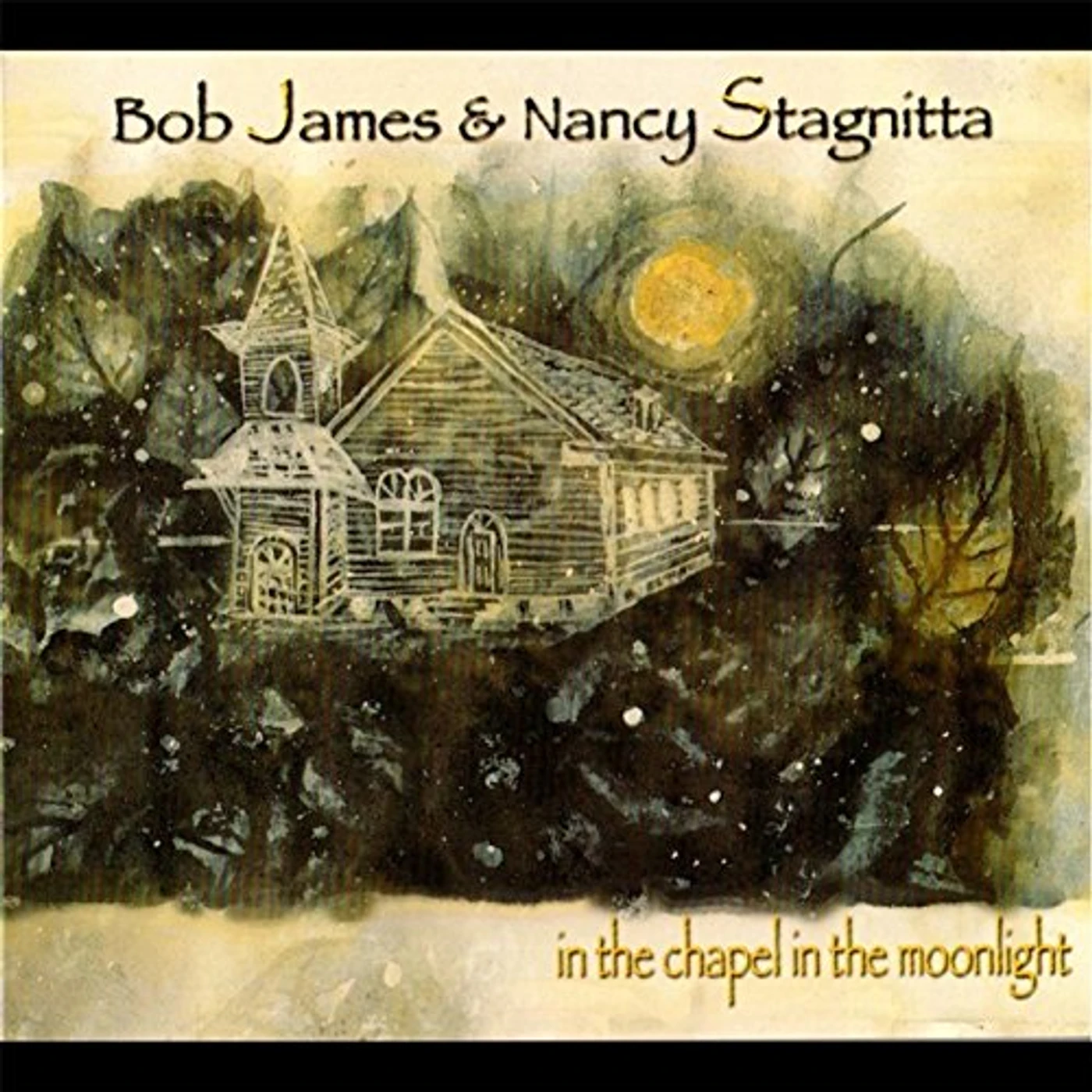 Bob James IN THE CHAPEL IN THE MOONLIGHT CD