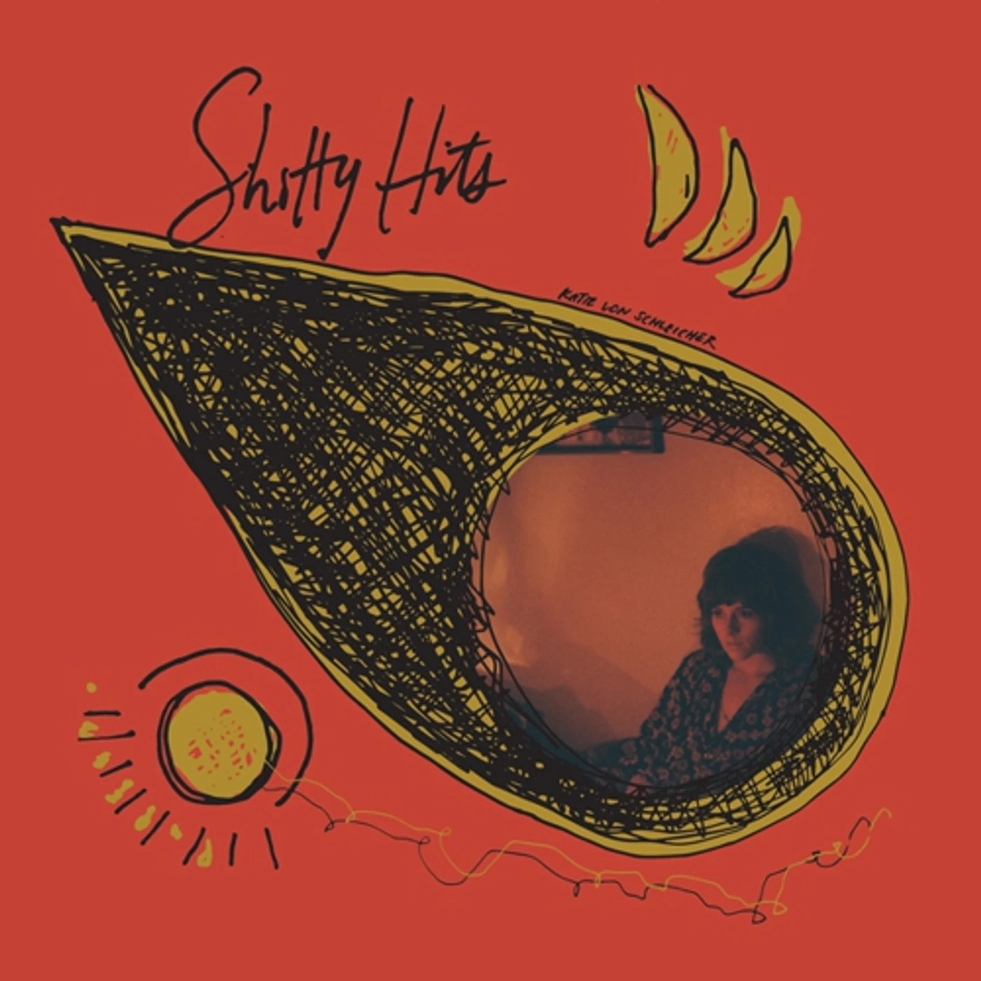 Katie Von Schleicher SHITTY HITS Vinyl Record