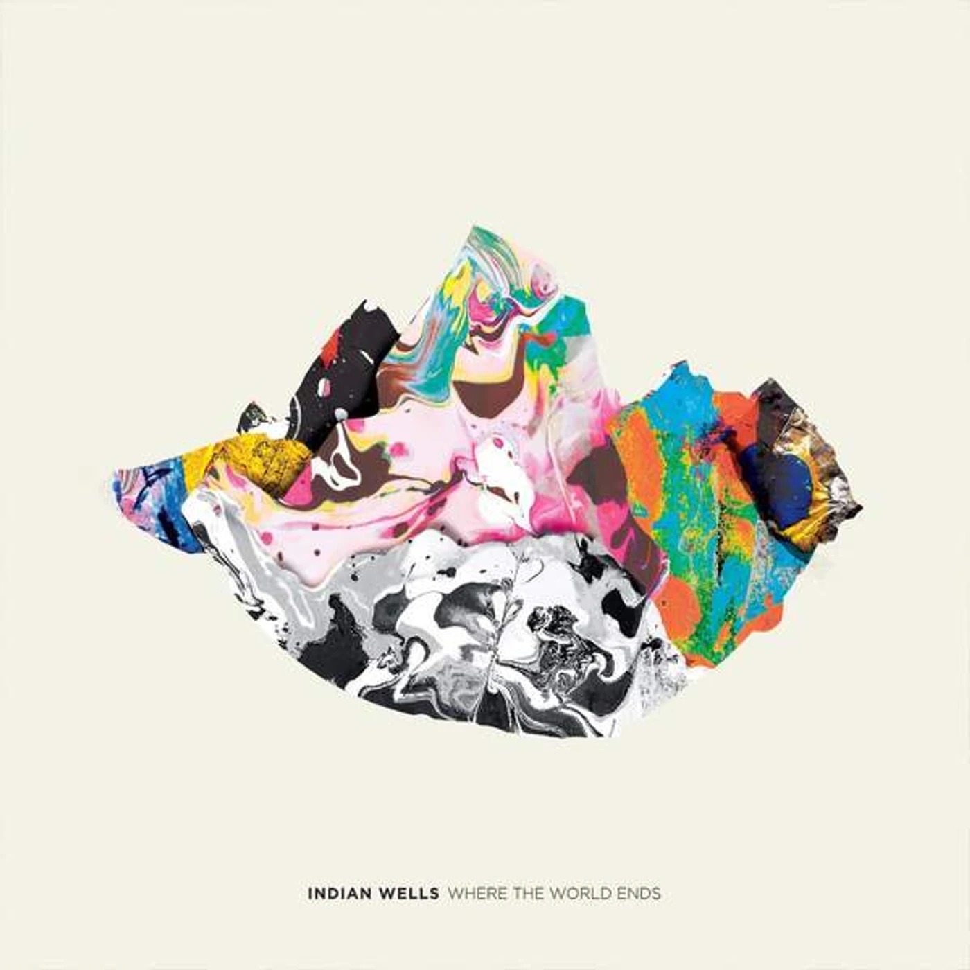 Indian Wells WHERE THE WORLD ENDS Vinyl Record