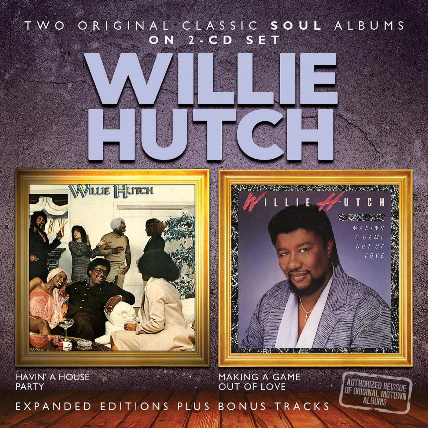 Willie Hutch HAVIN A HOUSE PARTY / MAKING A GAME OUT OF LOVE CD