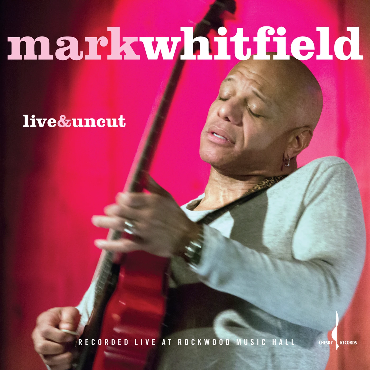 Mark Whitfield LIVE & UNCUT CD