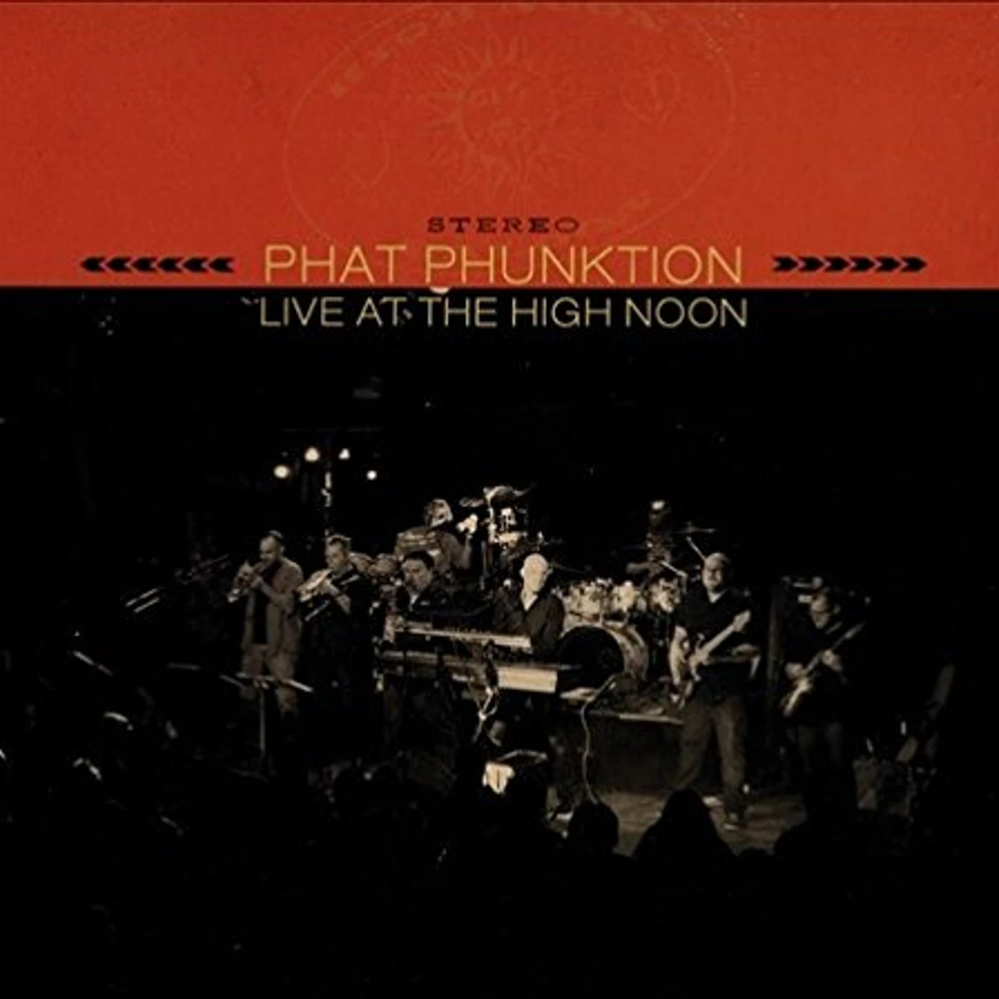 Phat Phunktion LIVE AT THE HIGH NOON CD