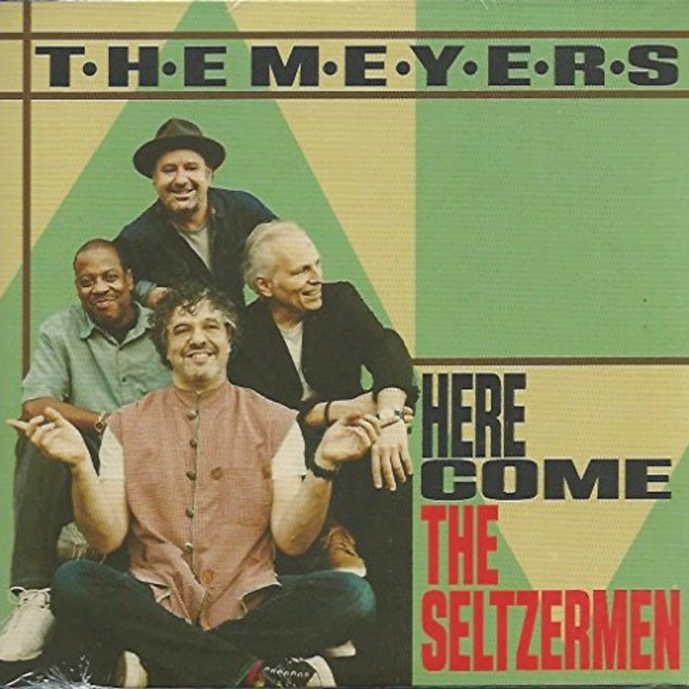 Meyers HERE COME THE SELTZER MEN CD
