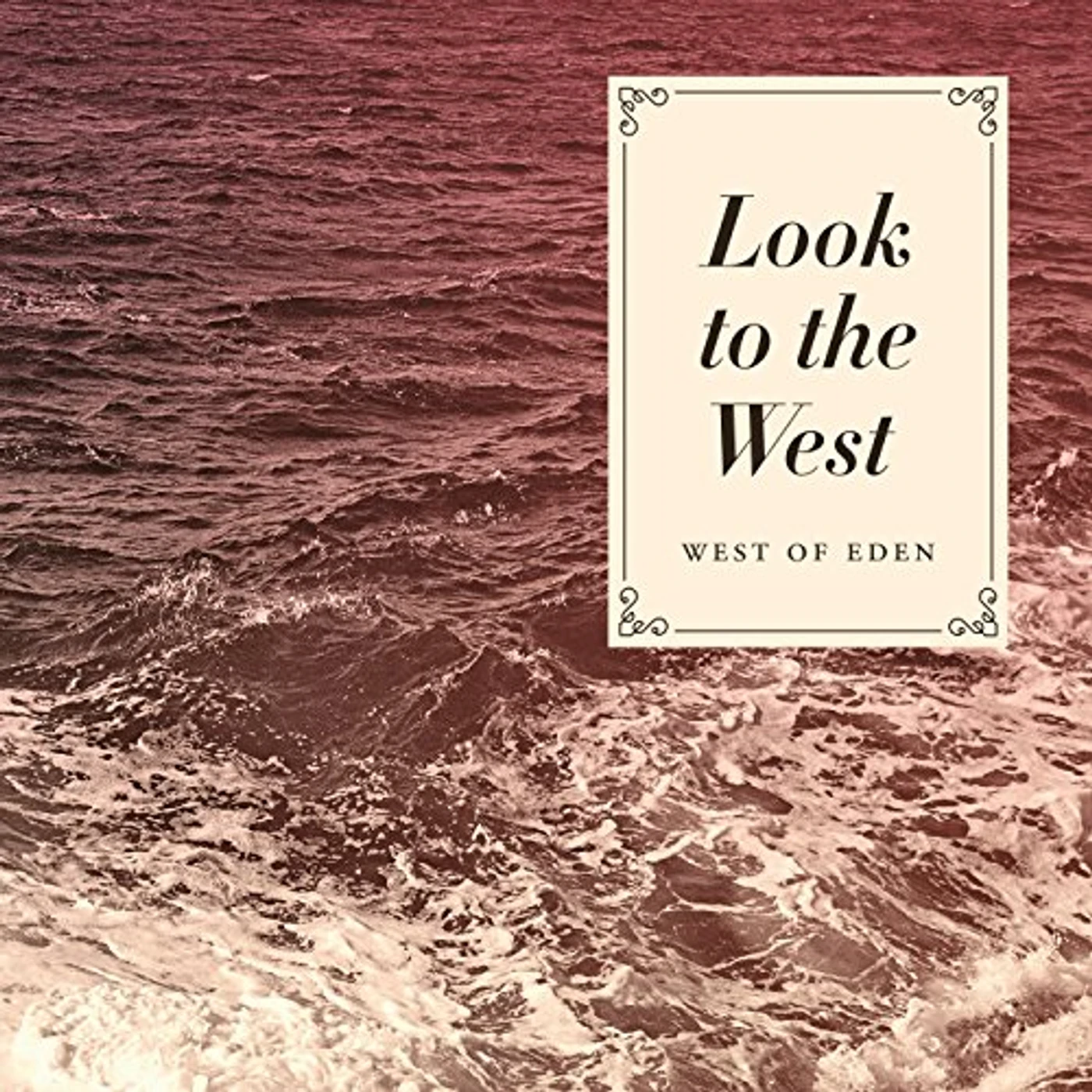 West Of Eden LOOK TO THE WEST CD