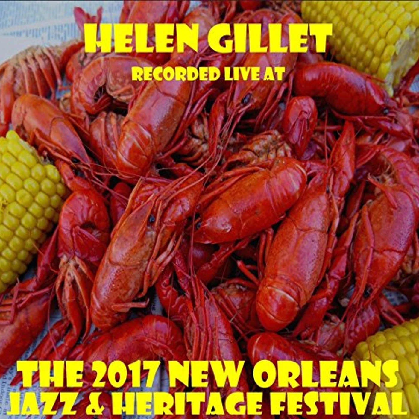 Helen Gillet LIVE AT JAZZFEST 2017 CD