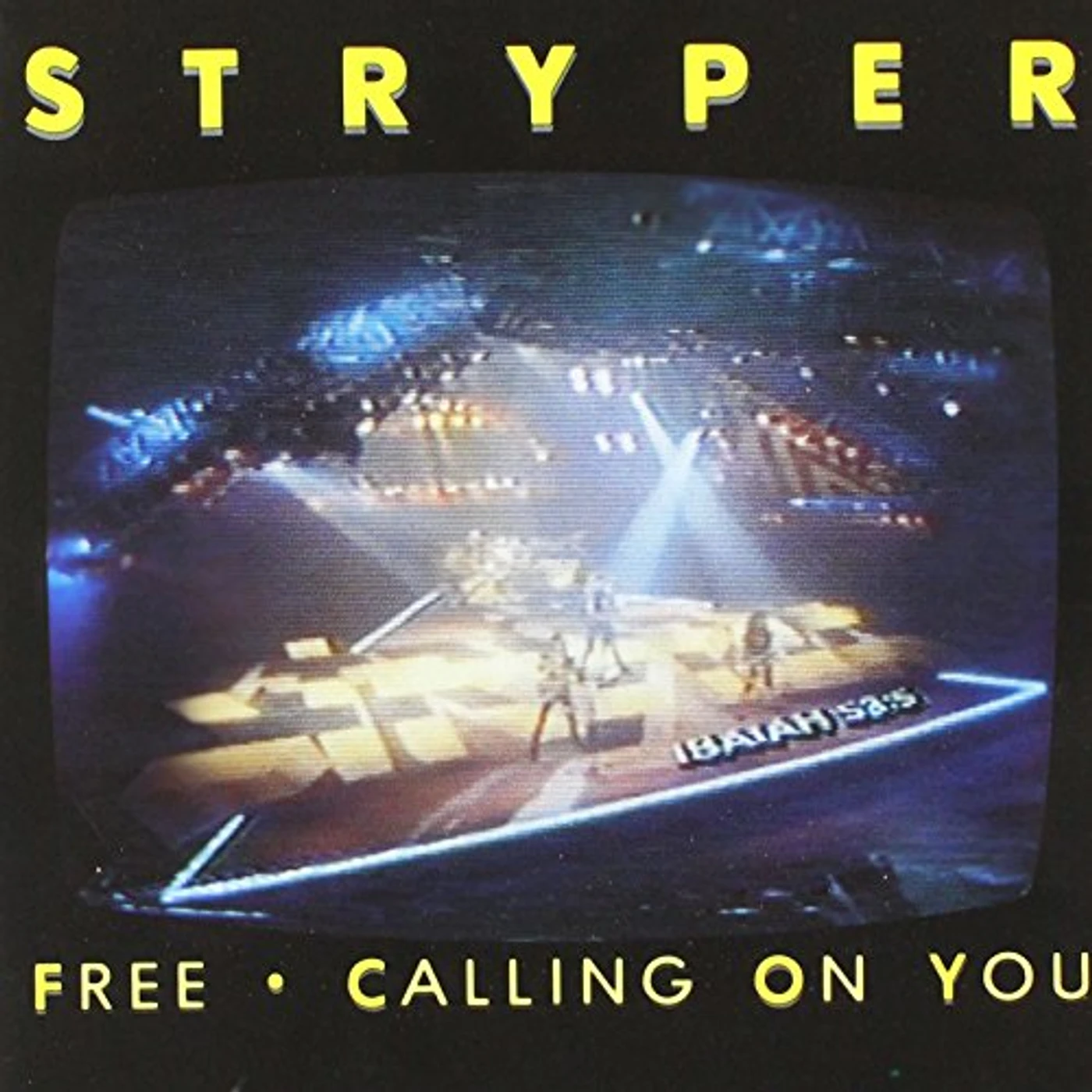 Stryper FREE / CALLING ON YOU Vinyl Record