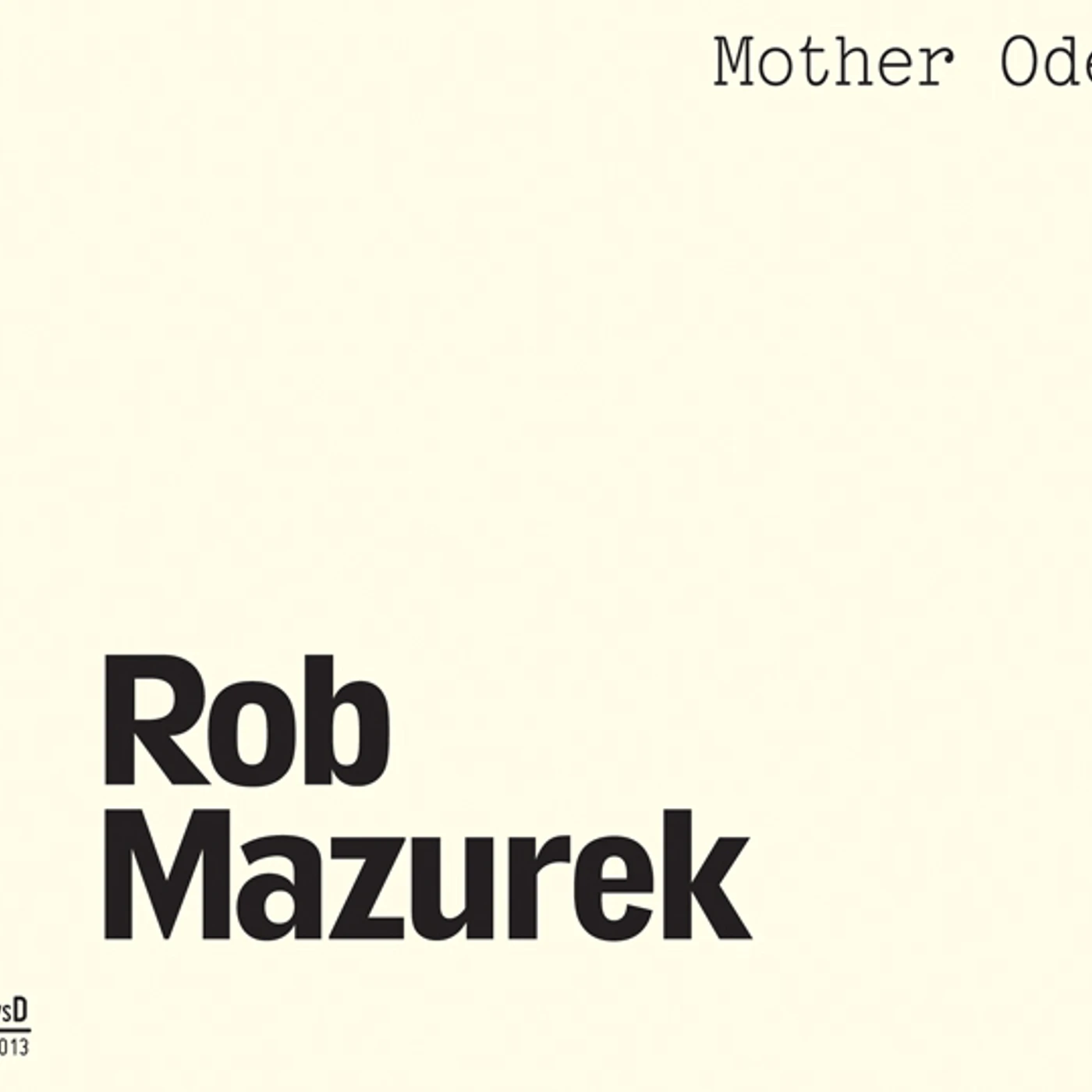 Rob Mazurek MOTHER ODE CD