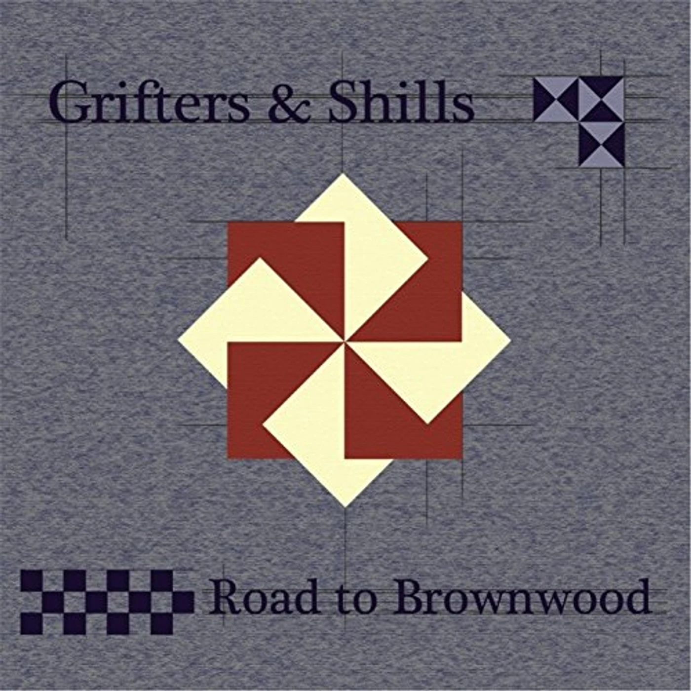 Grifters & Shills ROAD TO BROWNWOOD CD