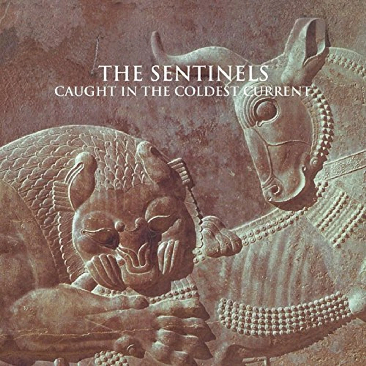 The Sentinels CAUGHT IN THE COLDEST CURRENT CD