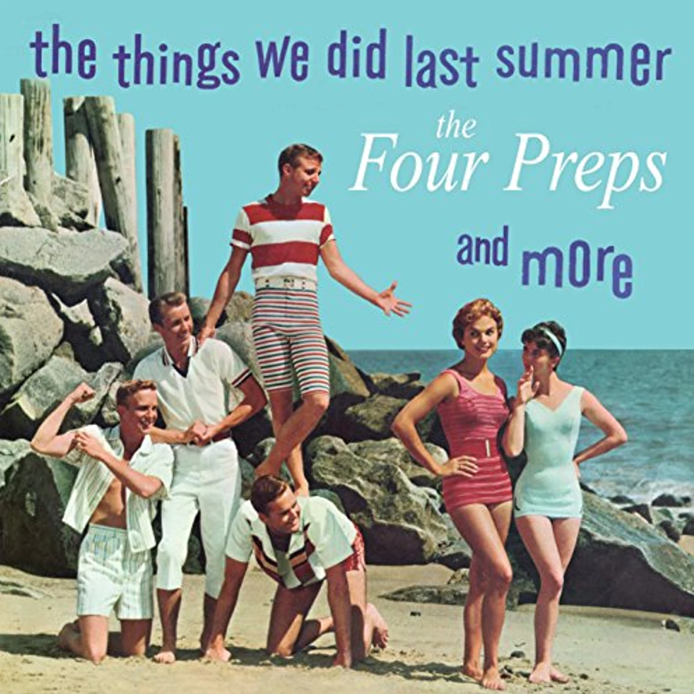 The Four Preps THINGS WE DID LAST SUMMER & MORE CD