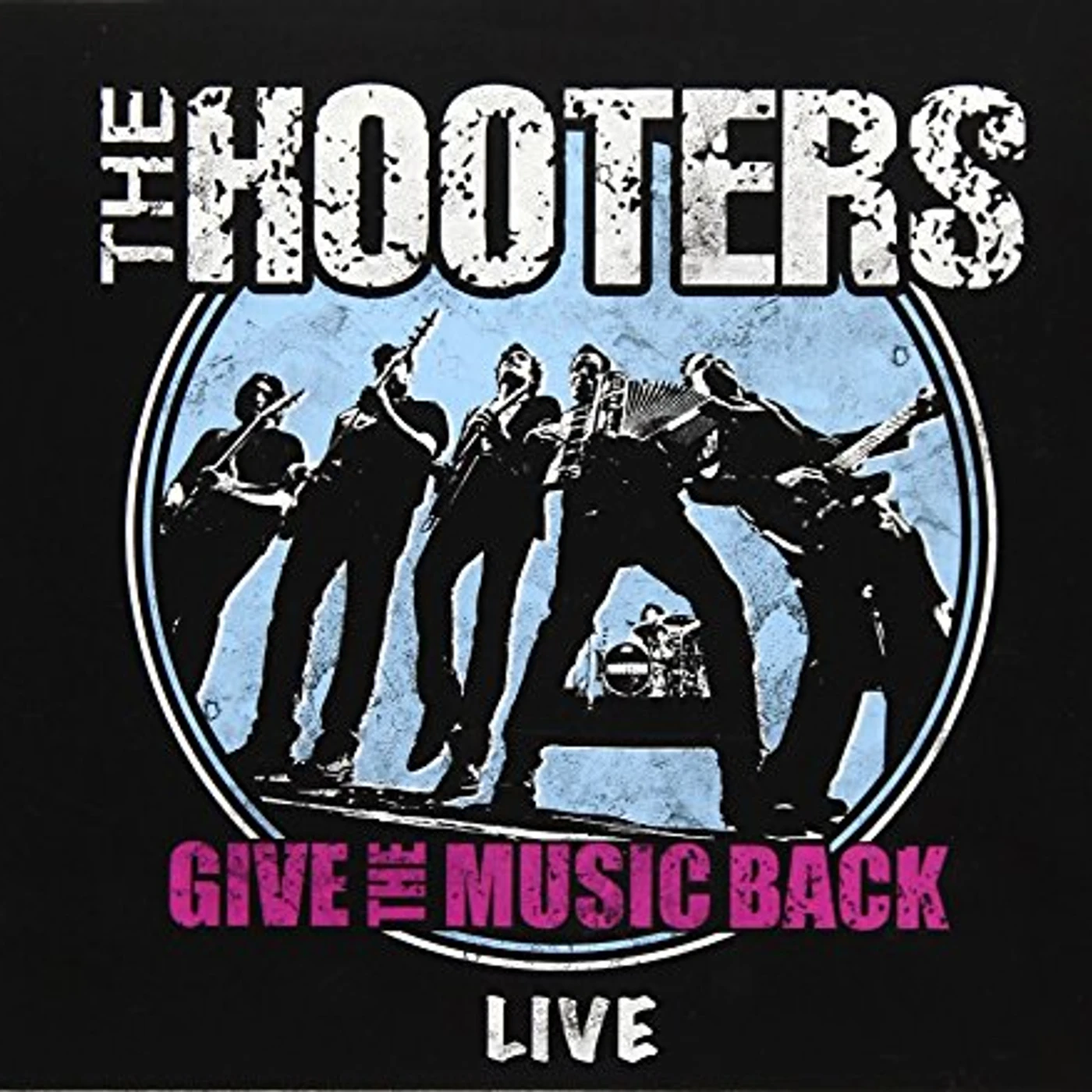 The Hooters GIVE THE MUSIC BACK CD