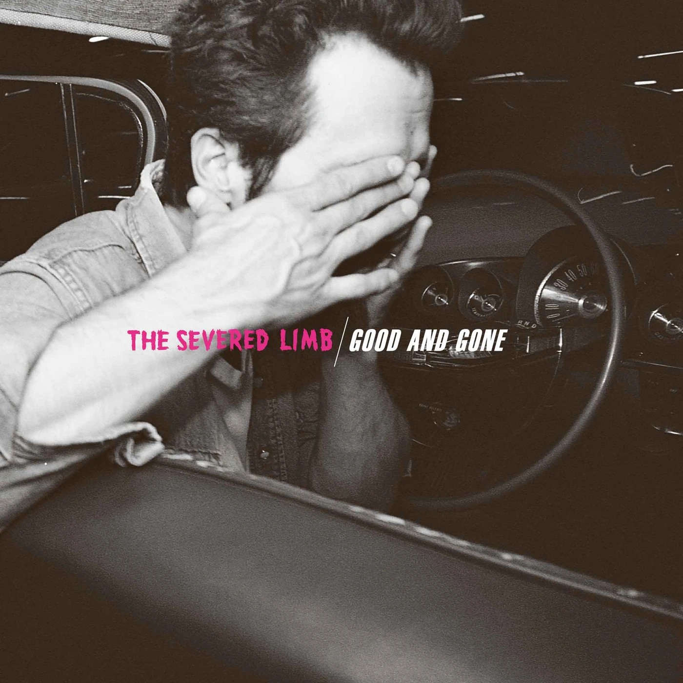 The Severed Limb GOOD & GONE CD