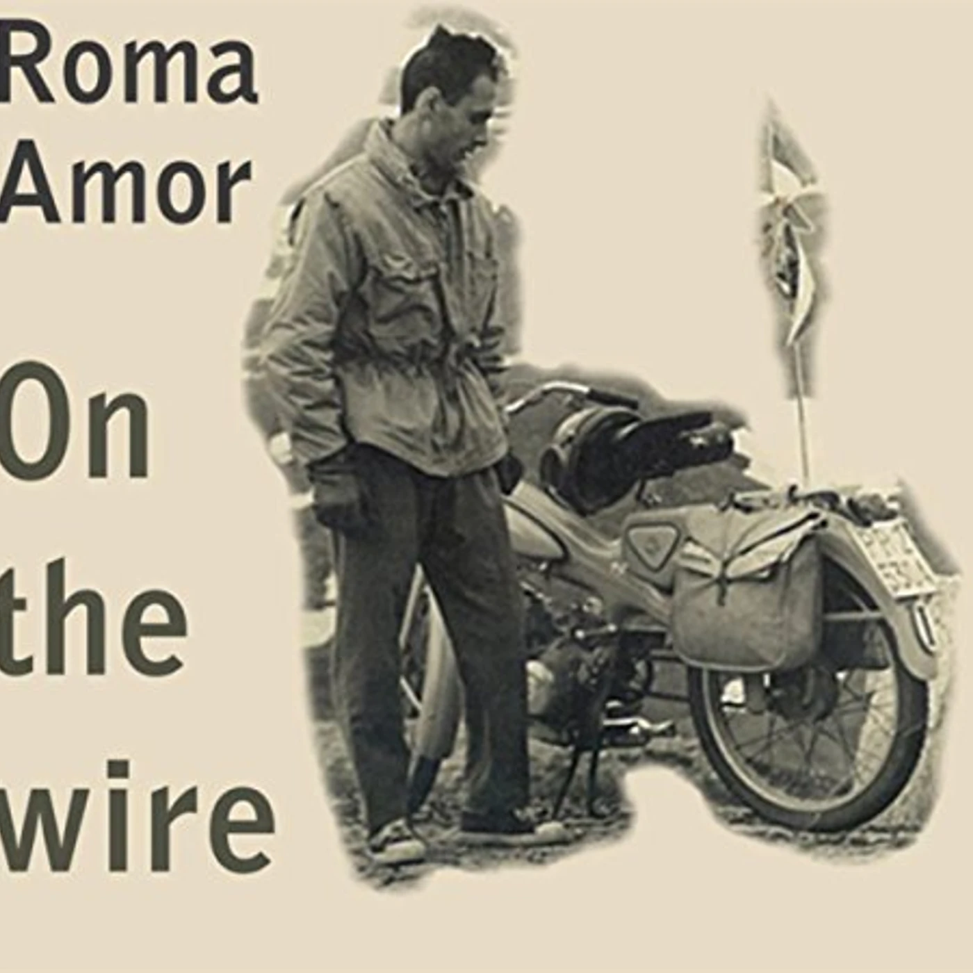 Roma Amor ON THE WIRE CD