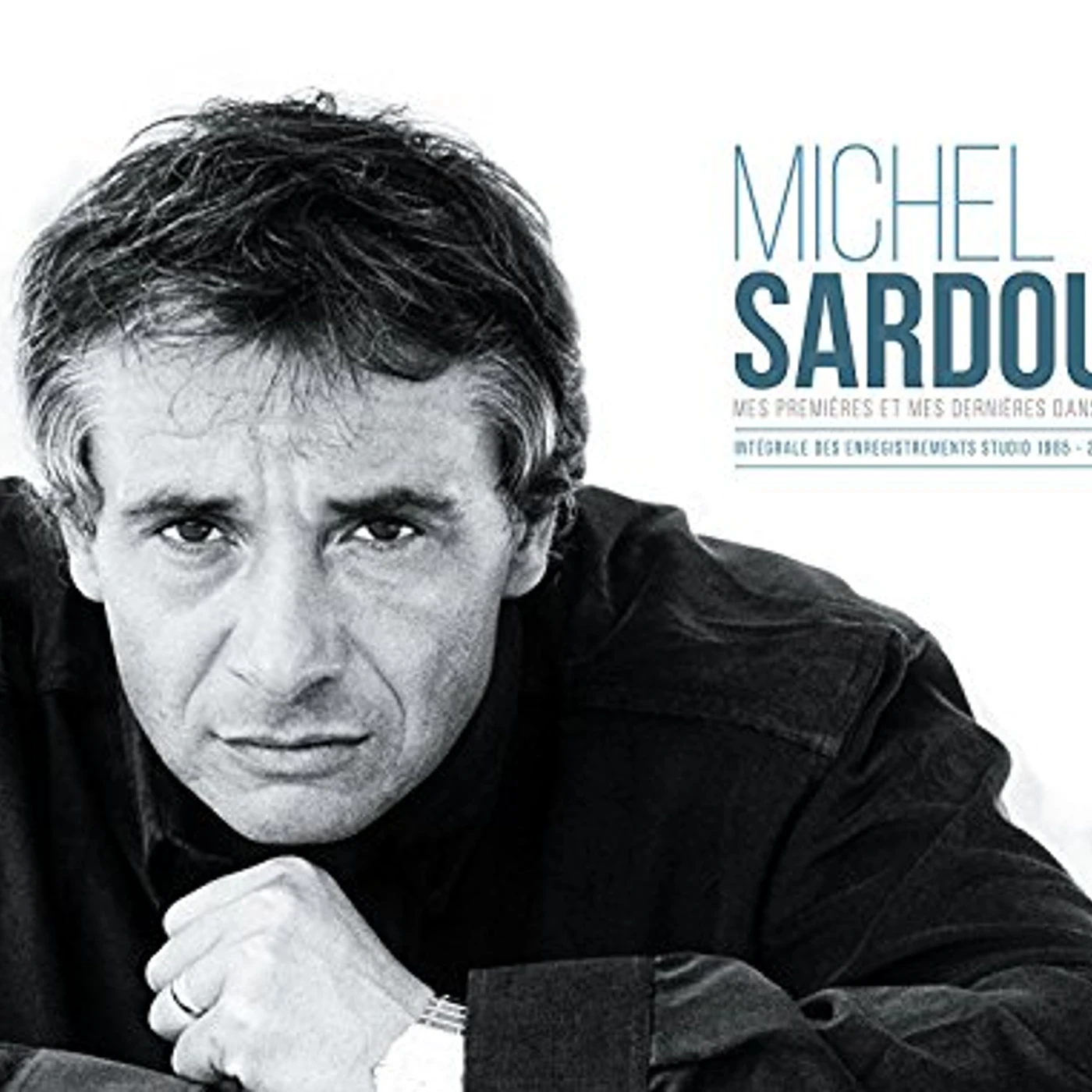 Michel Sardou MES PREMIERES ET DERNIERS DANSES CD