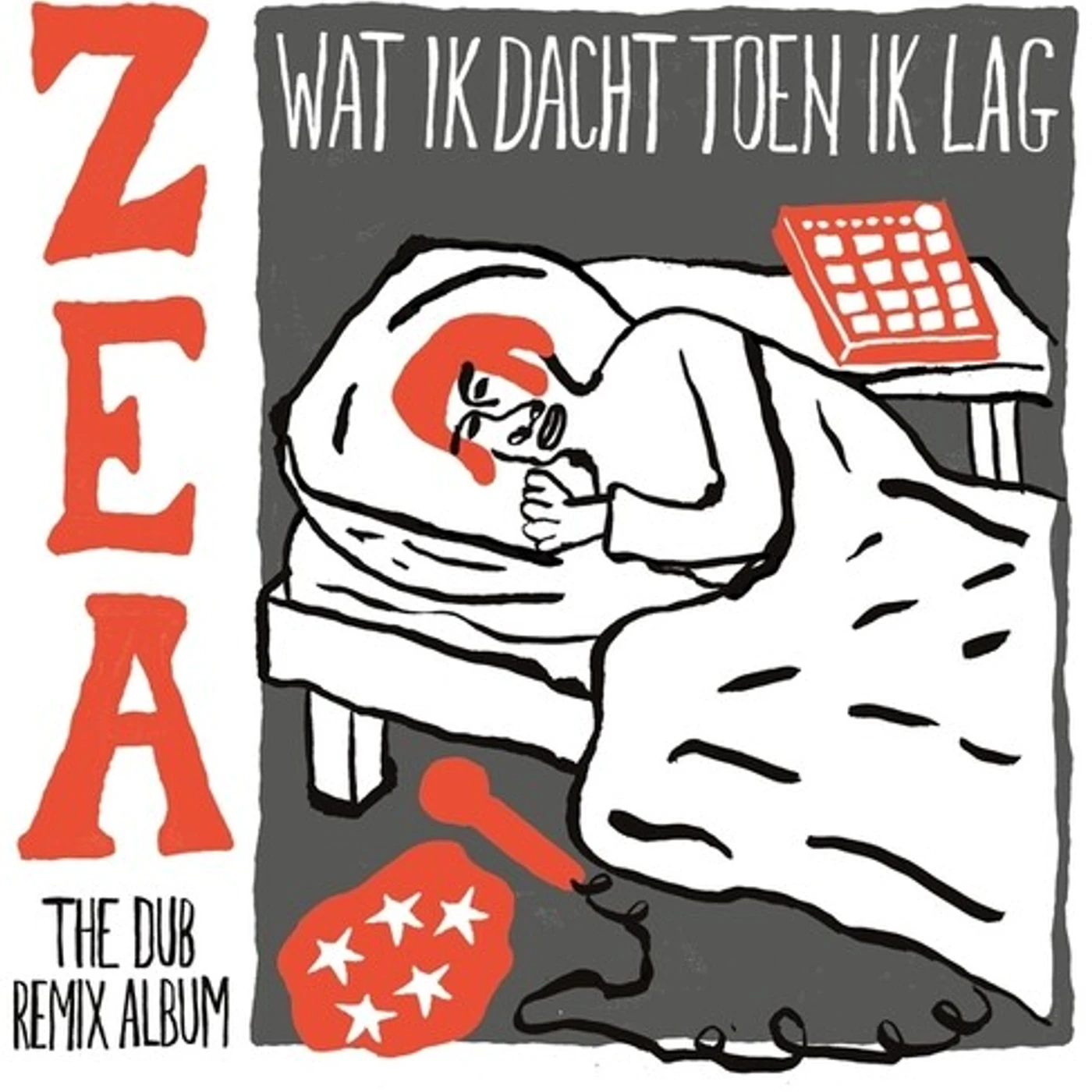 Wat Ik Dacht Toen Ik Lag (Zea The Dub Remix Album) Vinyl Record