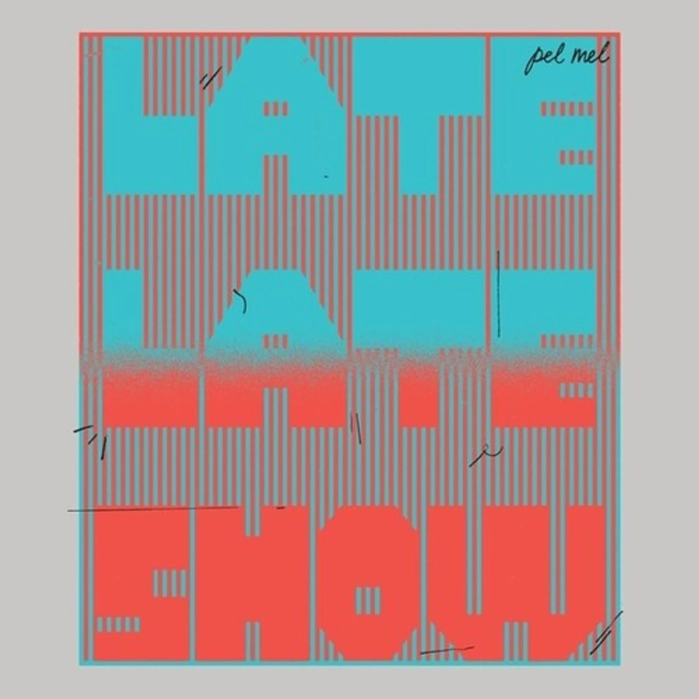 Pel Mel LATE LATE SHOW Vinyl Record