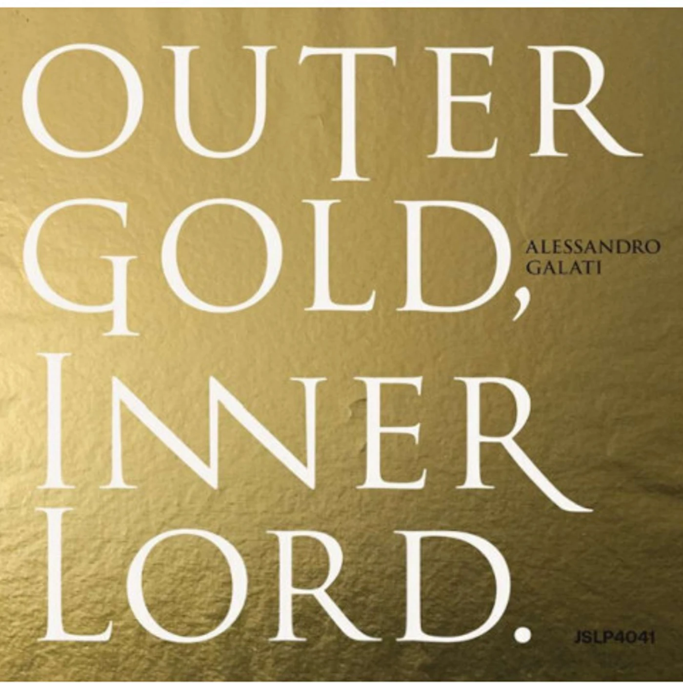 Alessandro Galati OUTER GOLD, INNER LORD. Vinyl Record