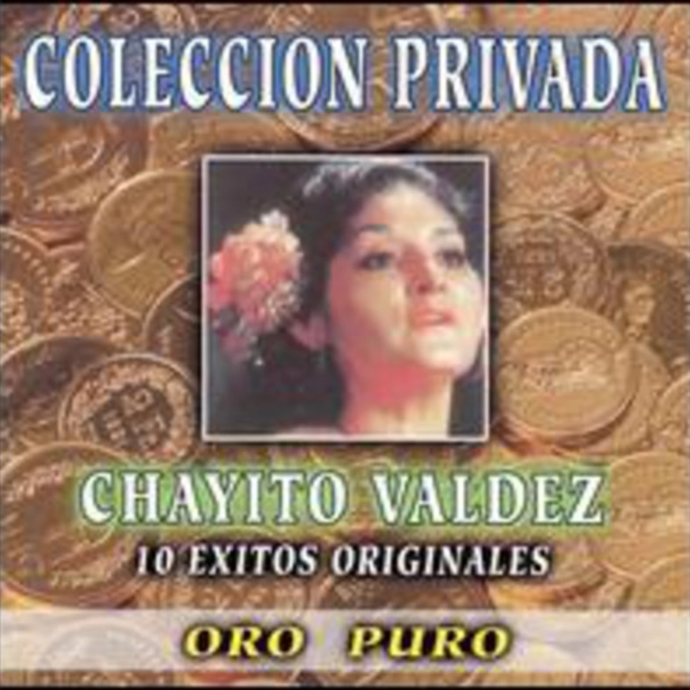Chayito Valdez 10 EXITOS ORIGINALES CD