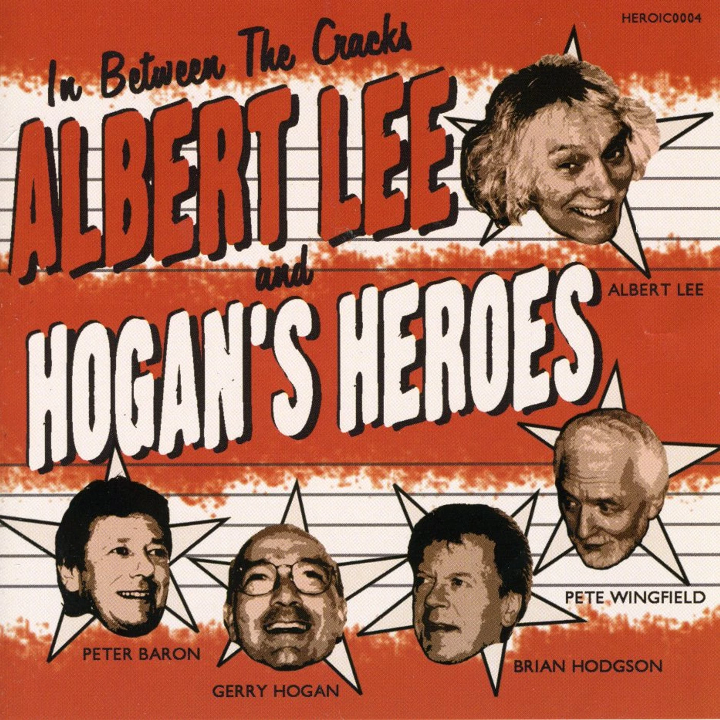 Albert Lee & Hogan's Heroes IN BETWEEN THE CRACKS CD