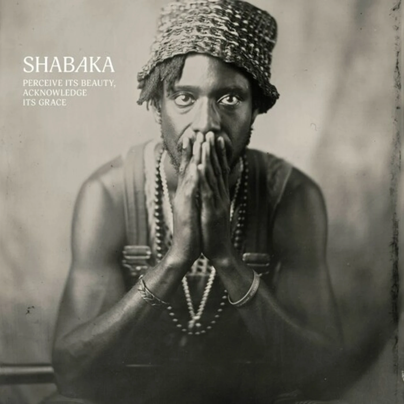 Shabaka PERCEIVE ITS BEAUTY, ACKNOWLEDGE ITS GRACE CD