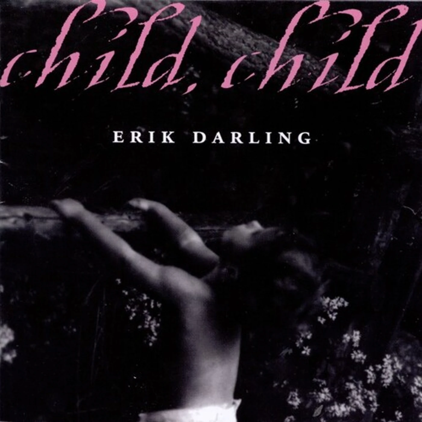 Erik Darling CHILD CHILD CD