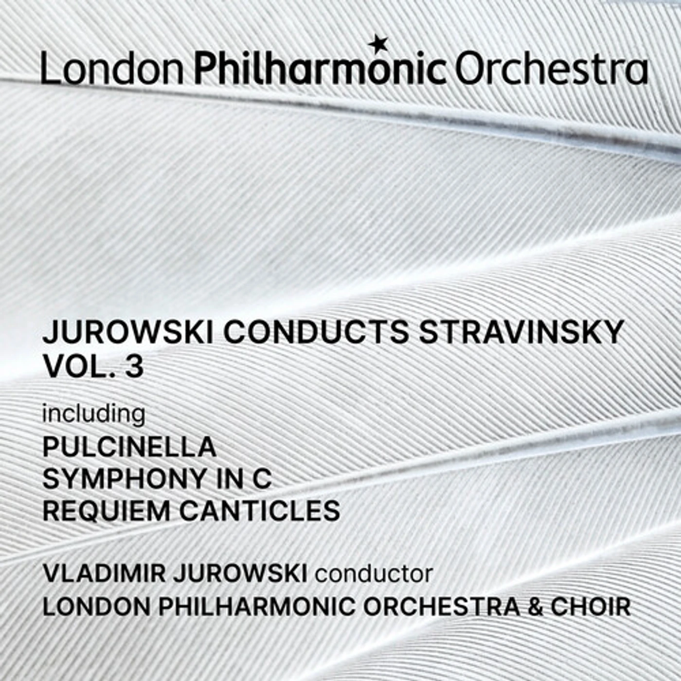 London Philharmonic Orchestra JUROWSKI CONDUCTS STRAVINSKY VOL. 3 CD