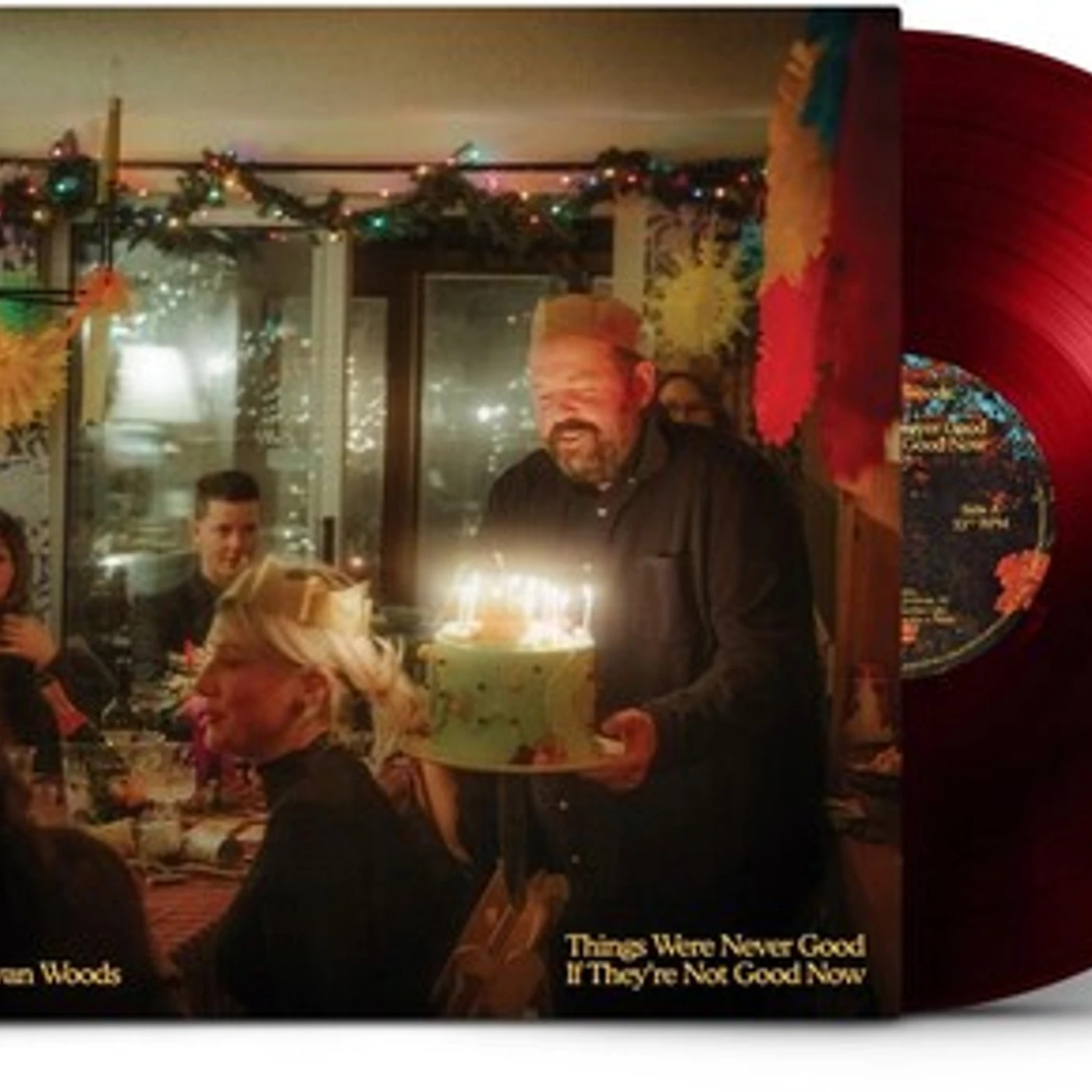 Donovan Woods Things Were Never Good If They're Not Good Now (Red) Vinyl Record