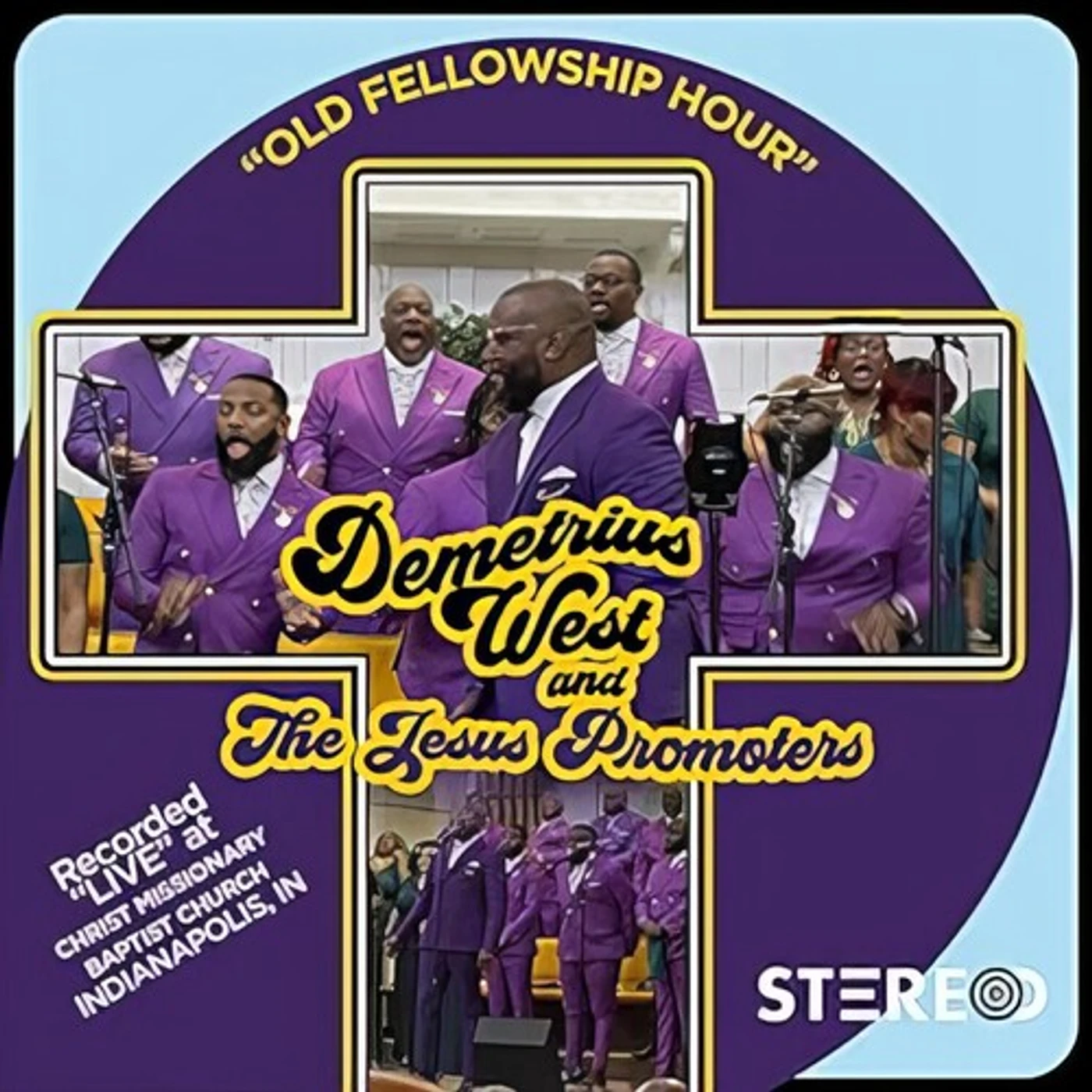 Demetrius West & The Jesus Promoters OUR FELLOWSHIP HOUR Vinyl Record