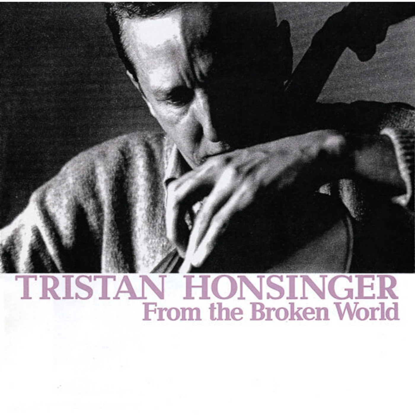 Tristan Honsinger From The Broken World (2LP) Vinyl Record