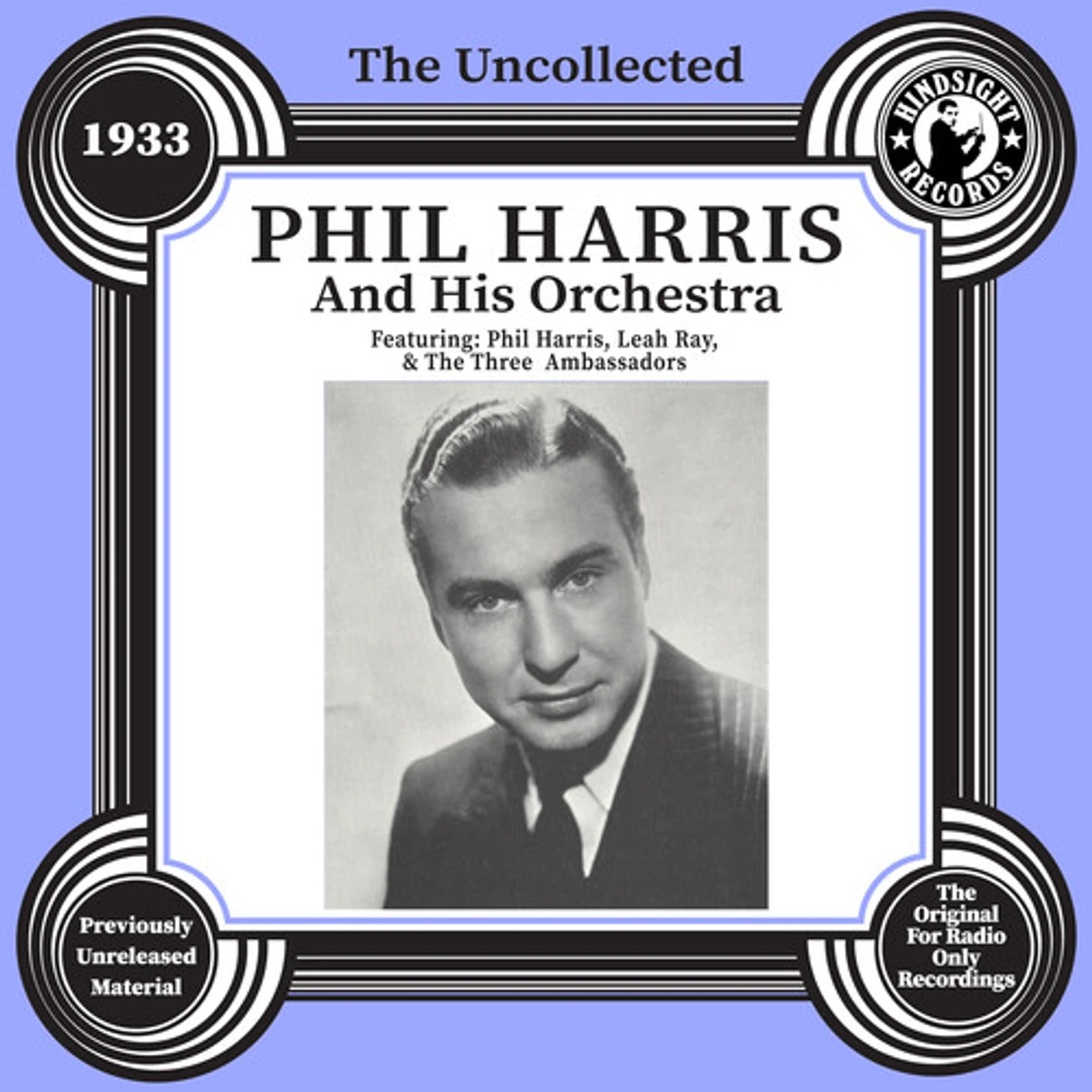 UNCOLLECTED: PHIL HARRIS & HIS ORCHESTRA - 1933 CD