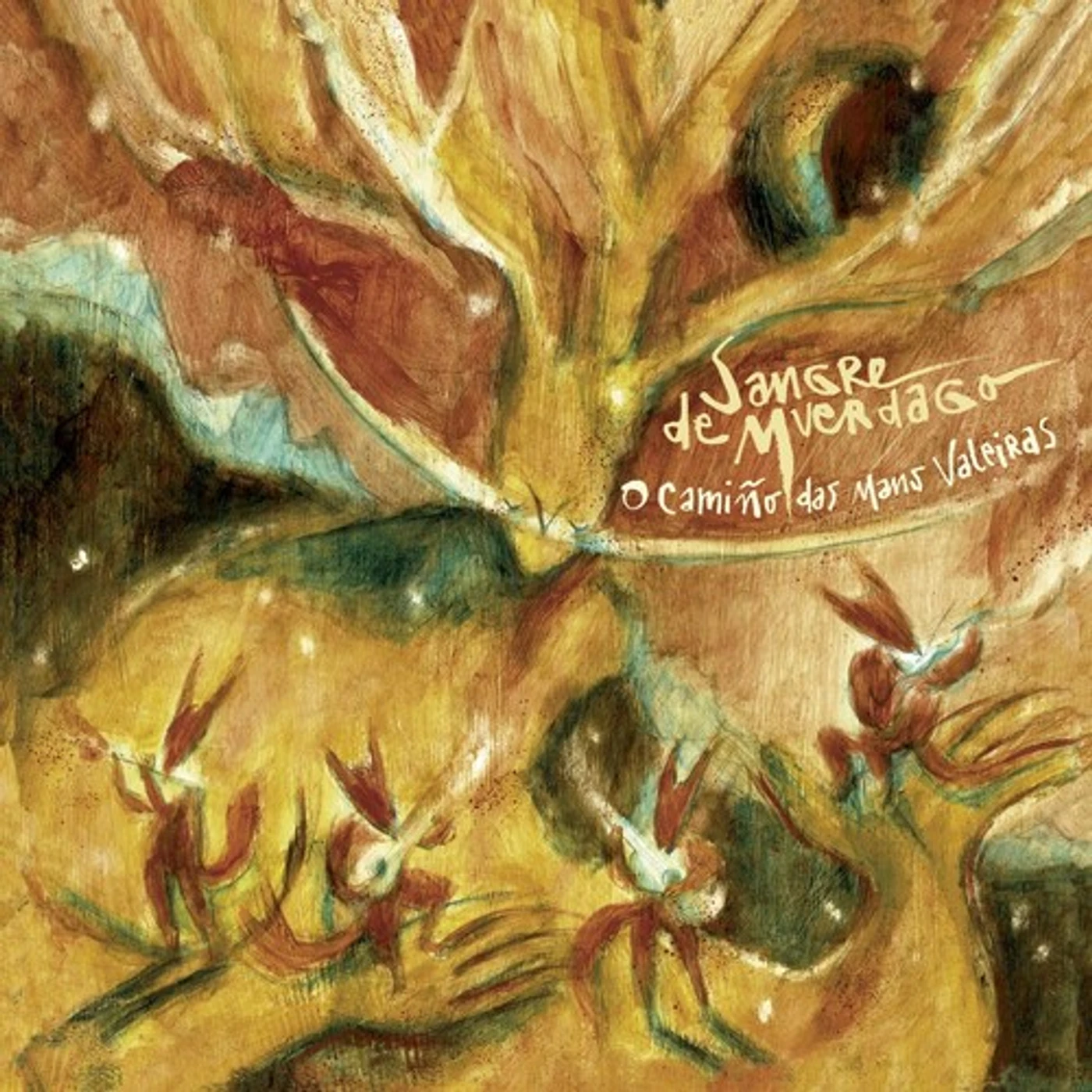 Sangre de Muerdago O CAMINO DAS MANS VALEIRAS Vinyl Record