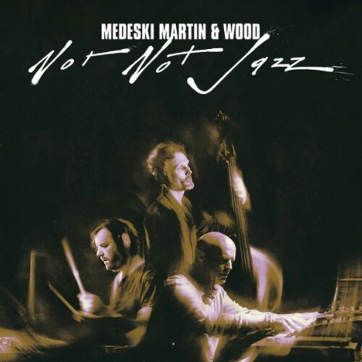Medeski, Martin & Wood NOT NOT JAZZ Blu-ray