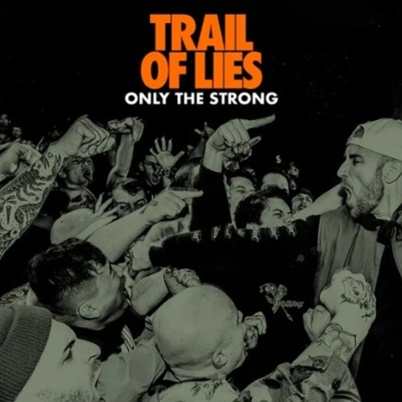 Trail of Lies ONLY THE STRONG CD