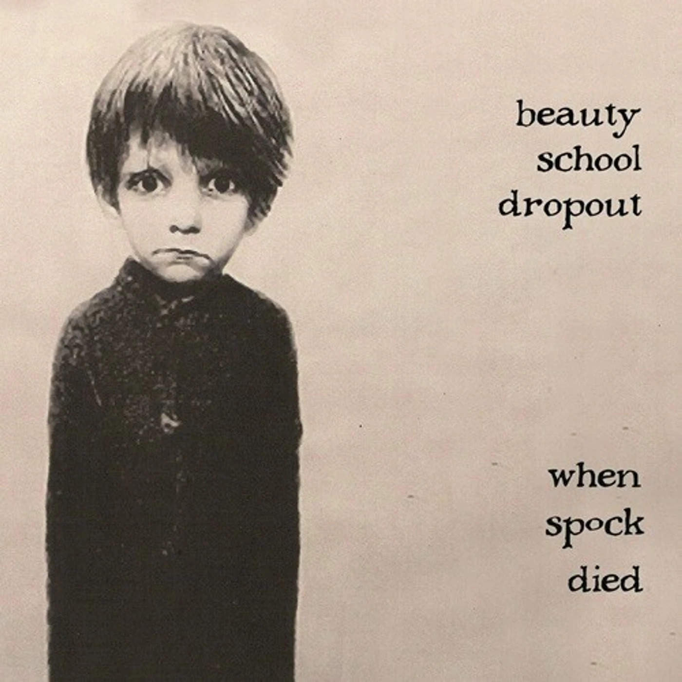 Beauty School Dropout WHEN SPOCK DIED CD