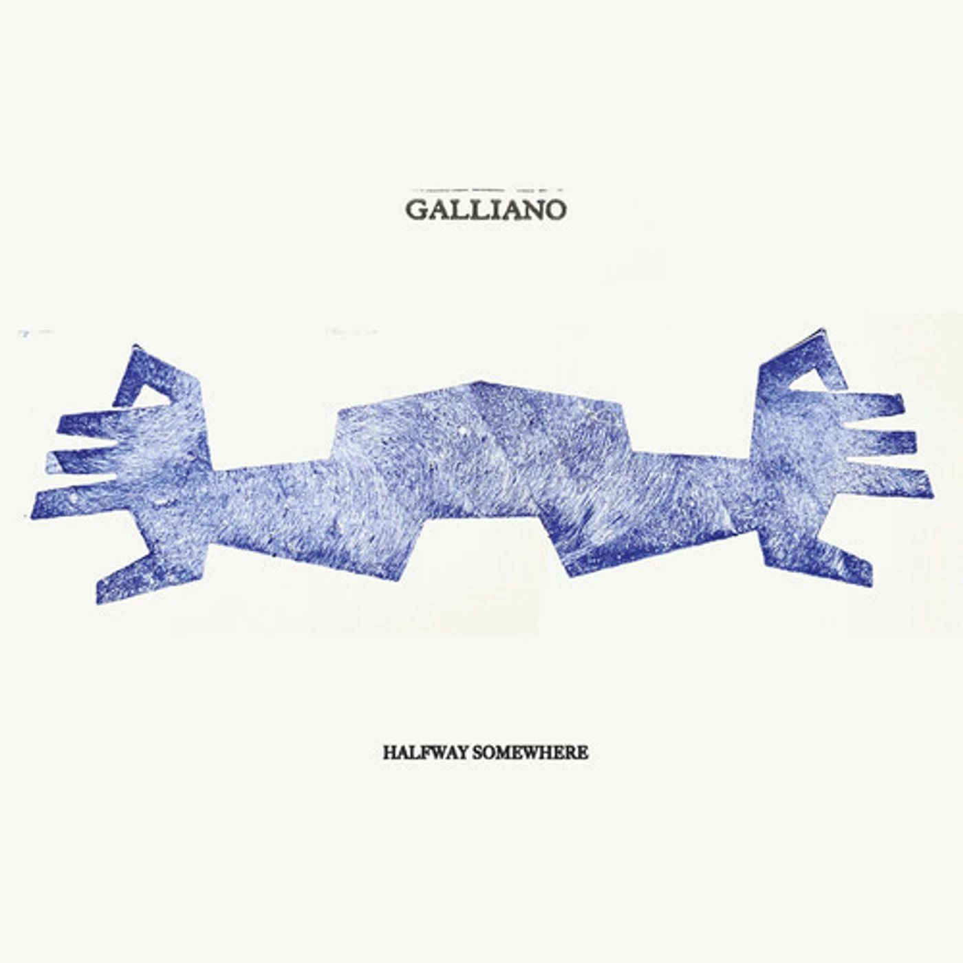 Galliano HALFWAY SOMEWHERE Vinyl Record