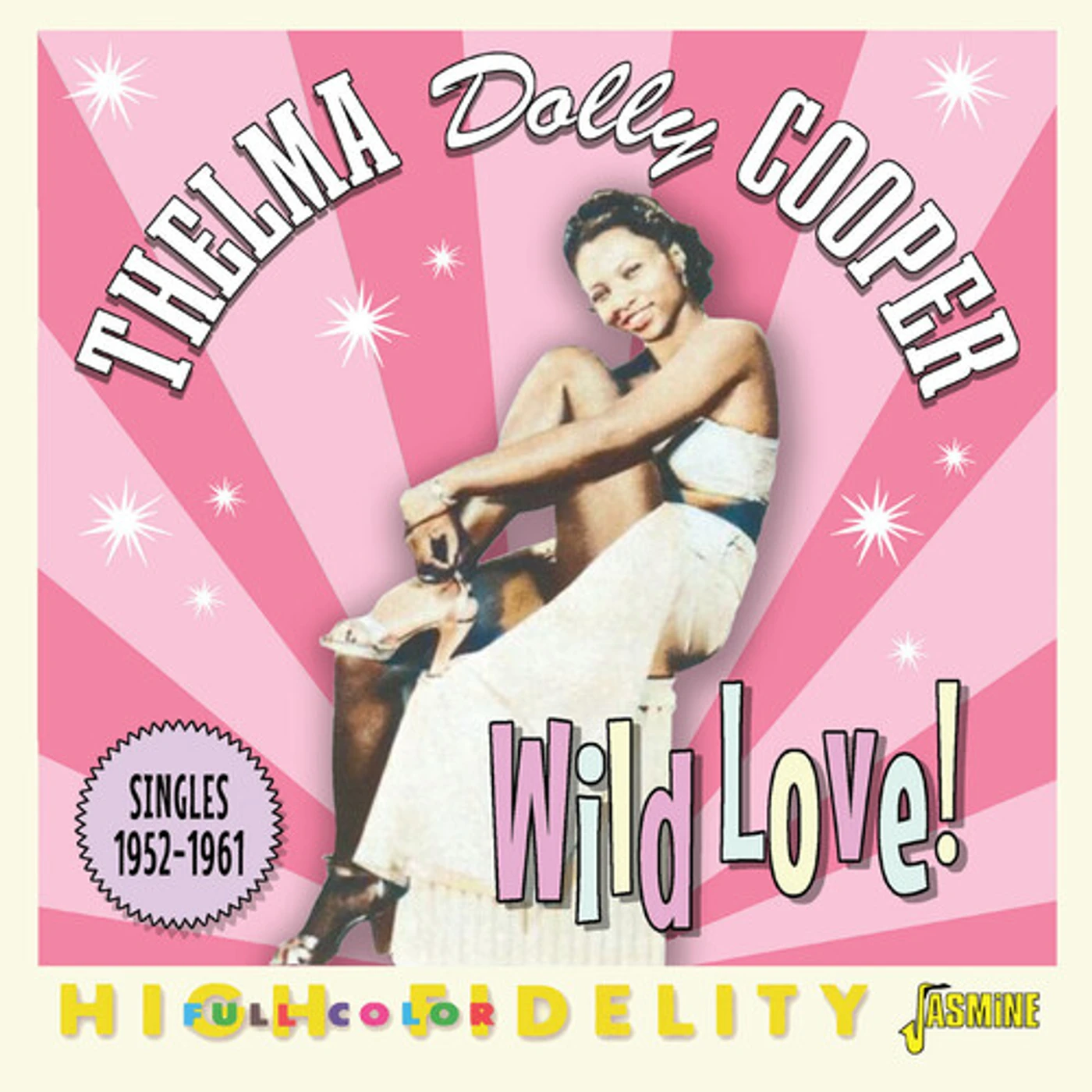 Dolly Cooper WILD LOVE: SINGLES 1952-1961 CD